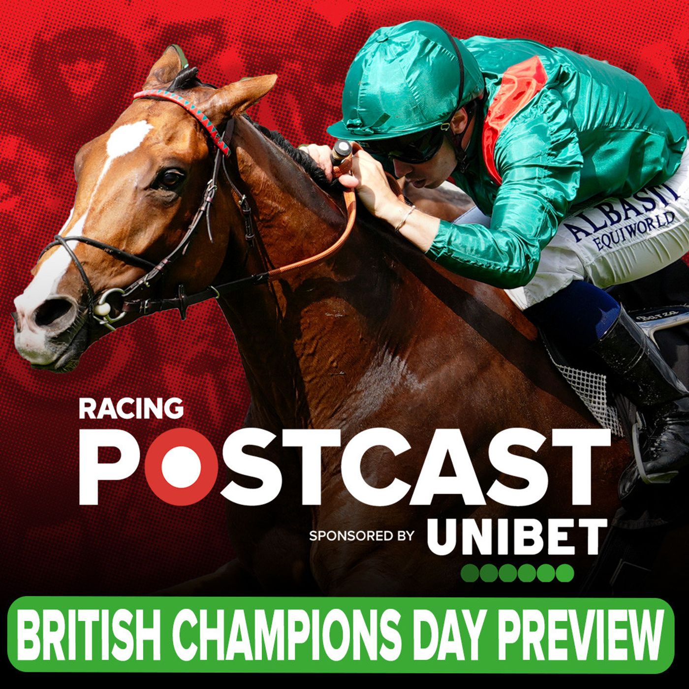 328: British Champions Day Preview | Horse Racing Tips | Racing Postcast | Unibet