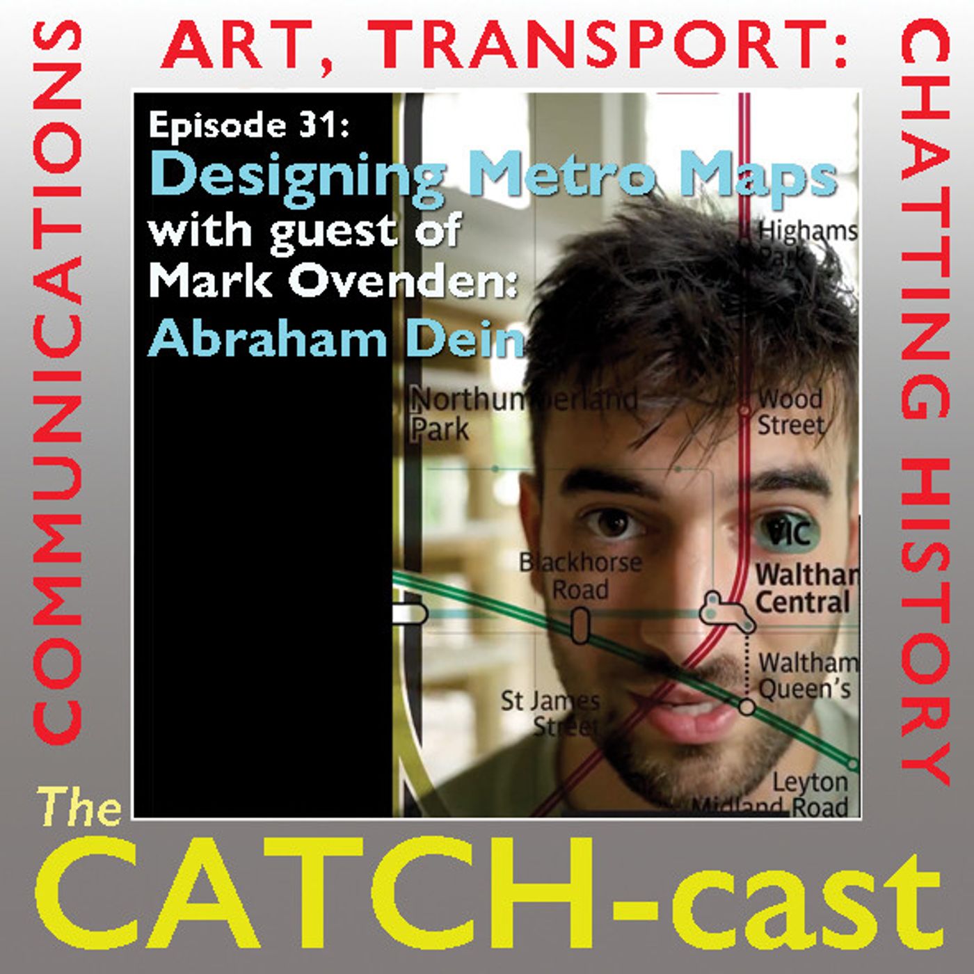 1: CATCH-cast 31: Designing Metro Maps (Abe Dein)
