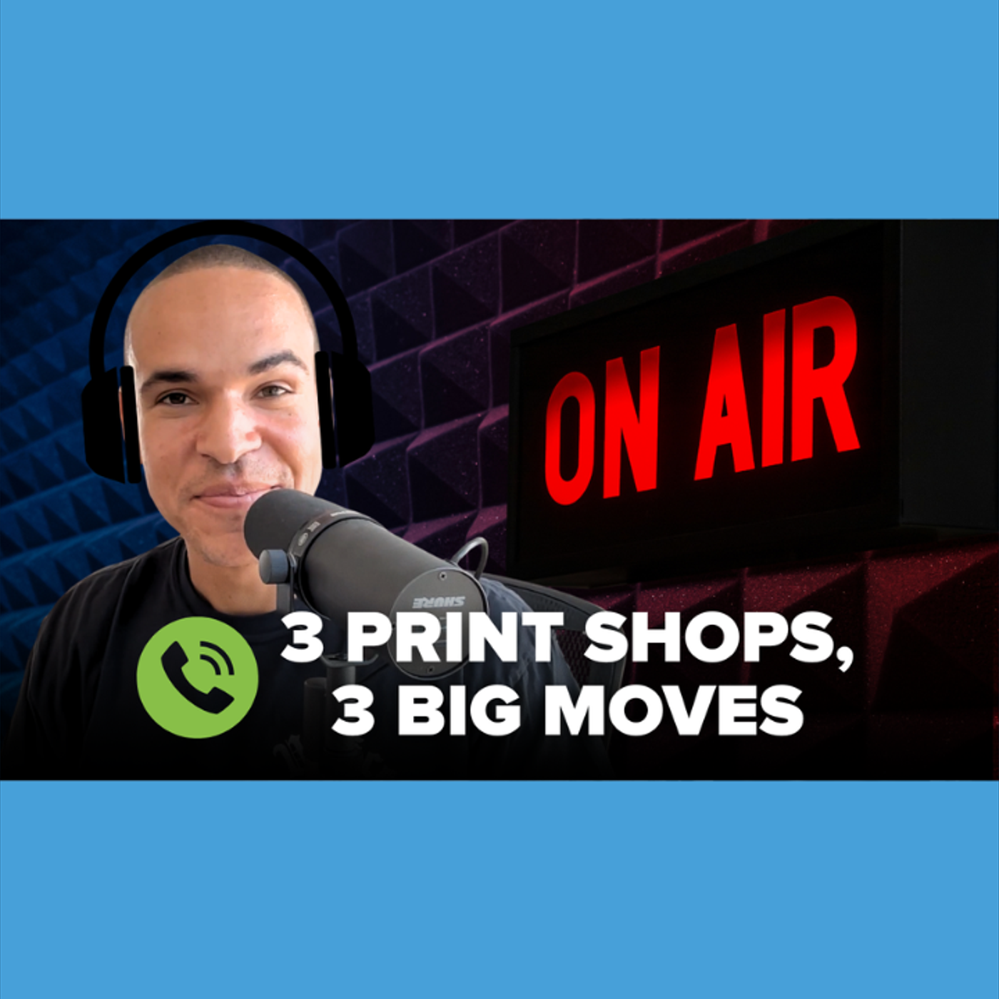 Live Phone Calls with Print Shop Owners: Hiring a Head of Ops, Moving a Big Shop & Q4 Growing Pains Episode cover