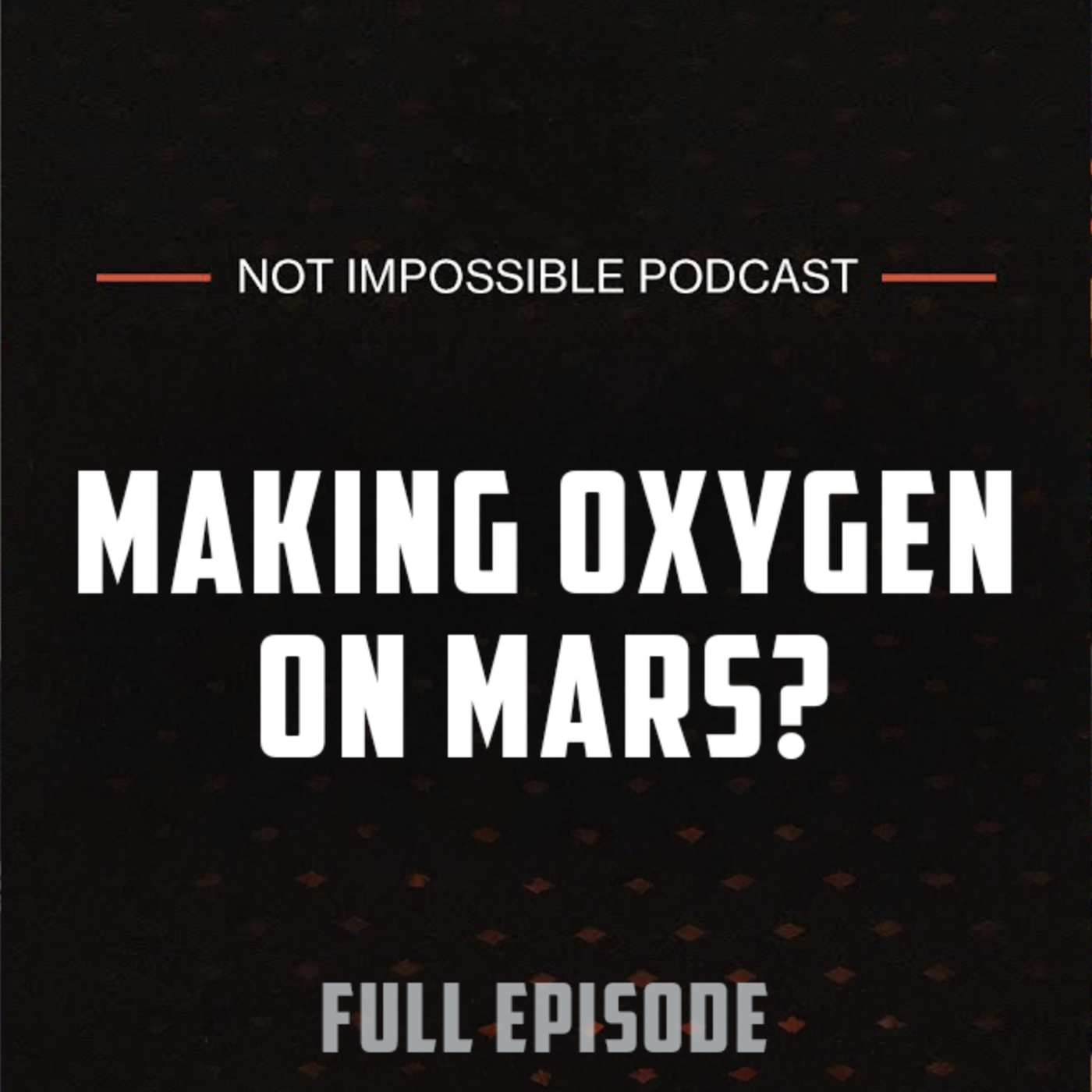 S2 Ep1:  Making Mars A Future Home? with NASA Scientist, Dr. Michael Hecht episode artwork