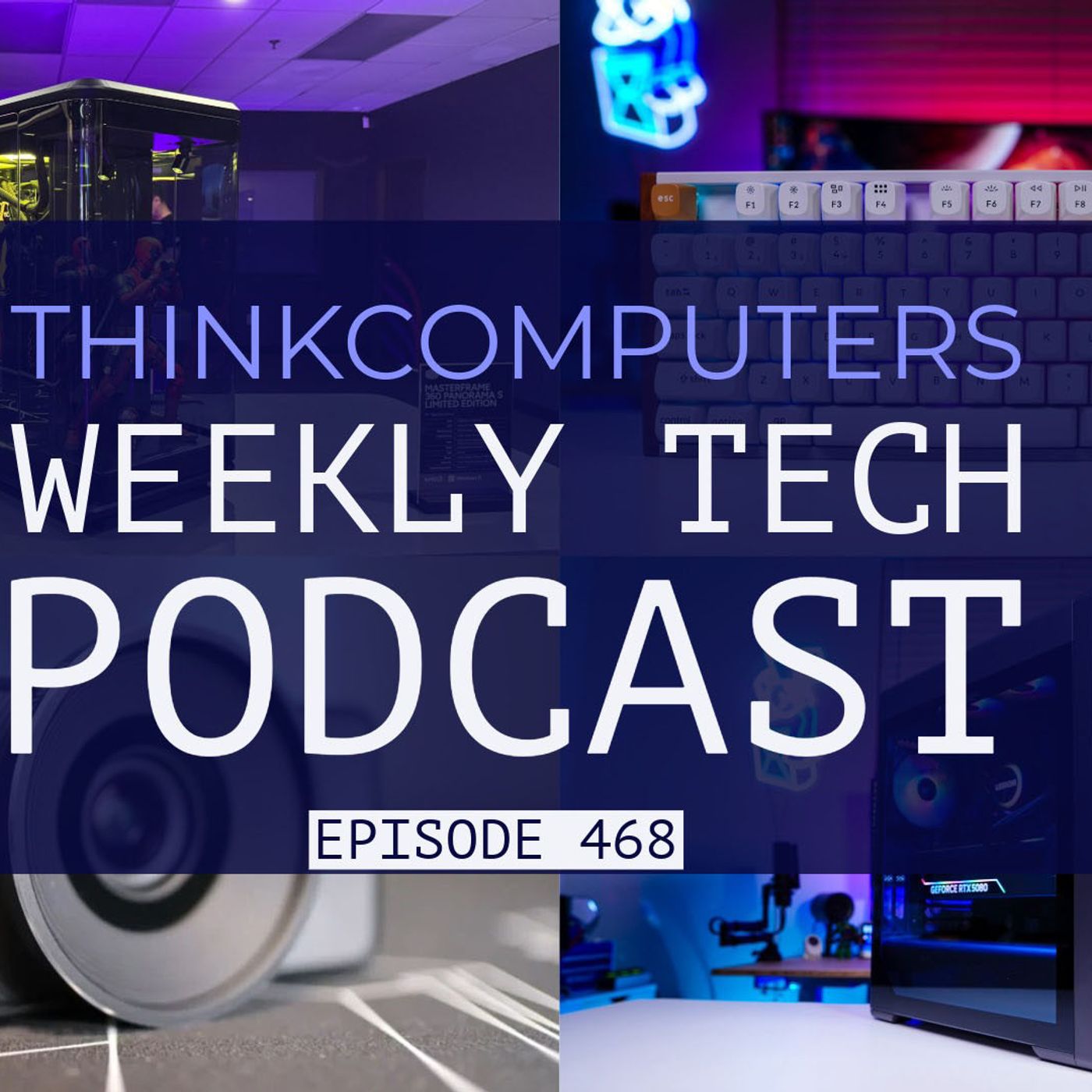 ThinkComputers Podcast #468 - Cooler Master Event, Lenovo Desktop, AWS Outage & More! episode artwork