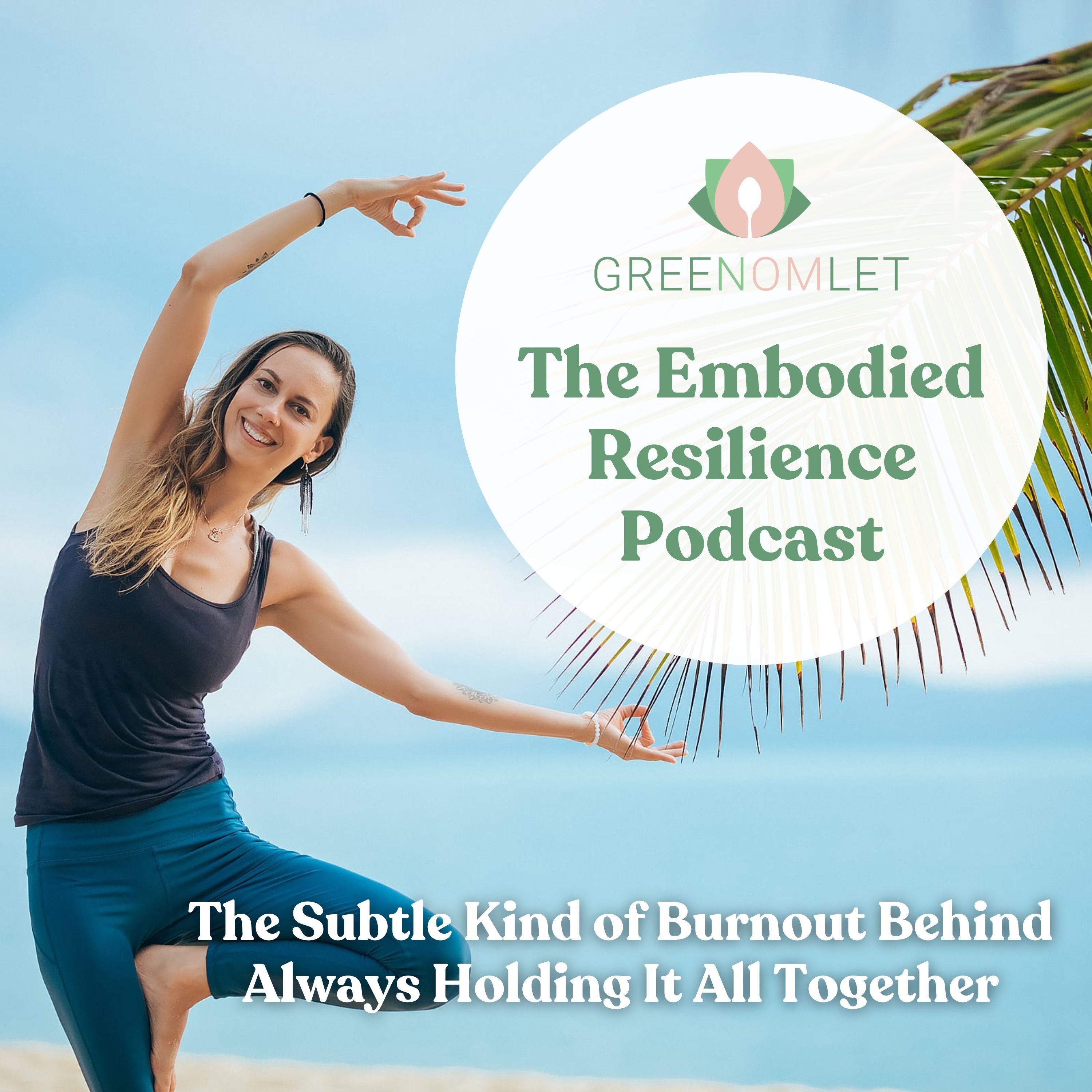 19: The Subtle Kind of Burnout Behind Always Holding It All Together episode artwork
