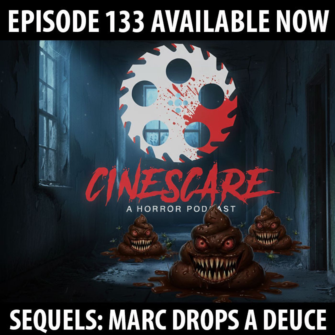 133: Sequels: Marc Drops a Deuce!