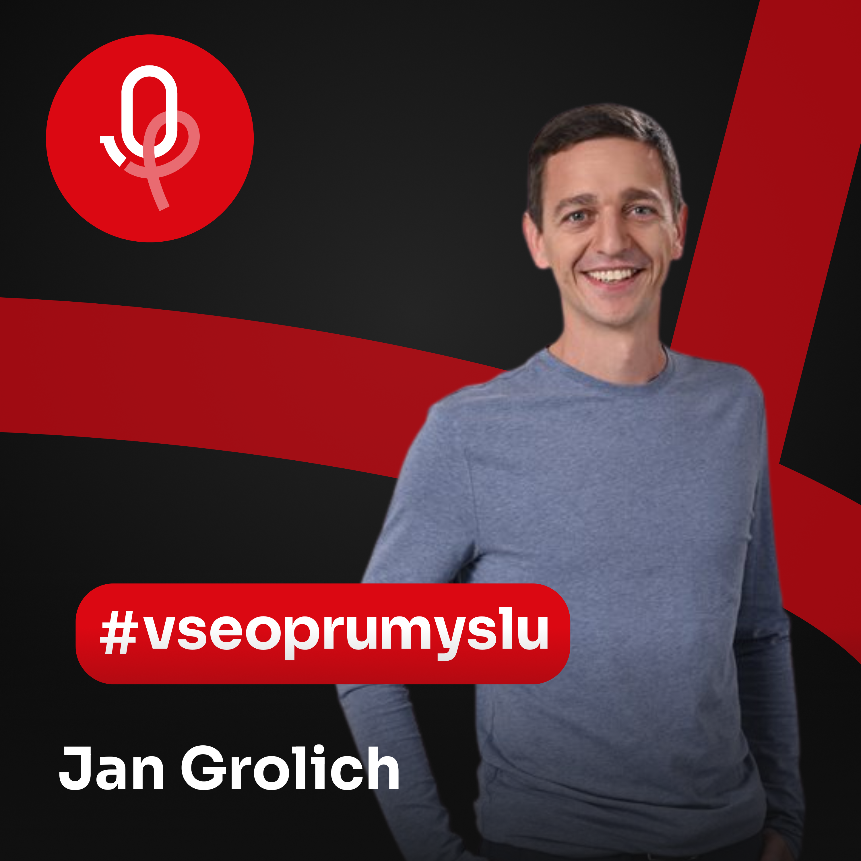 115: ROBOTY: Jan Grolich – Úspěch v Jihomoravském kraji se musí mnohem více odpracovat