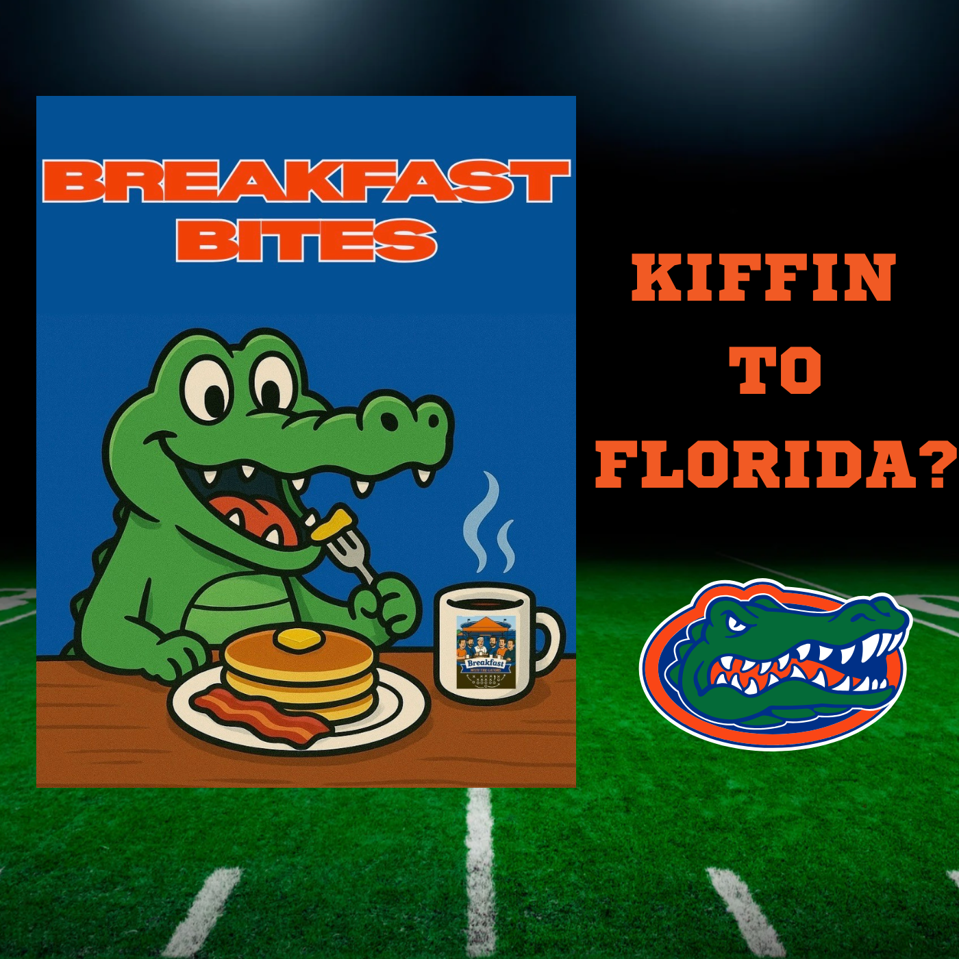 17: Breakfast Bites: Kiffin to Florida? Latest Buzz Ft: Corry Knowles episode artwork