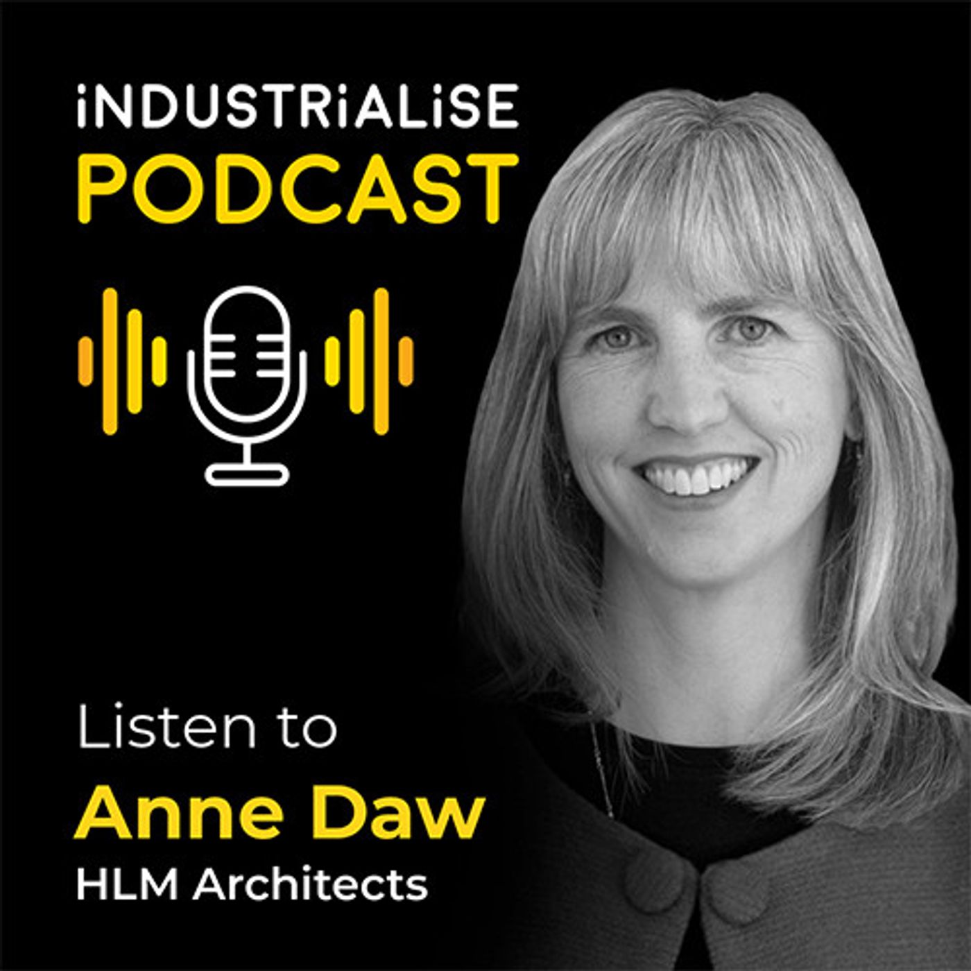 S2 Ep6: Industrialise Podcast Episode 12 – Anne Daw