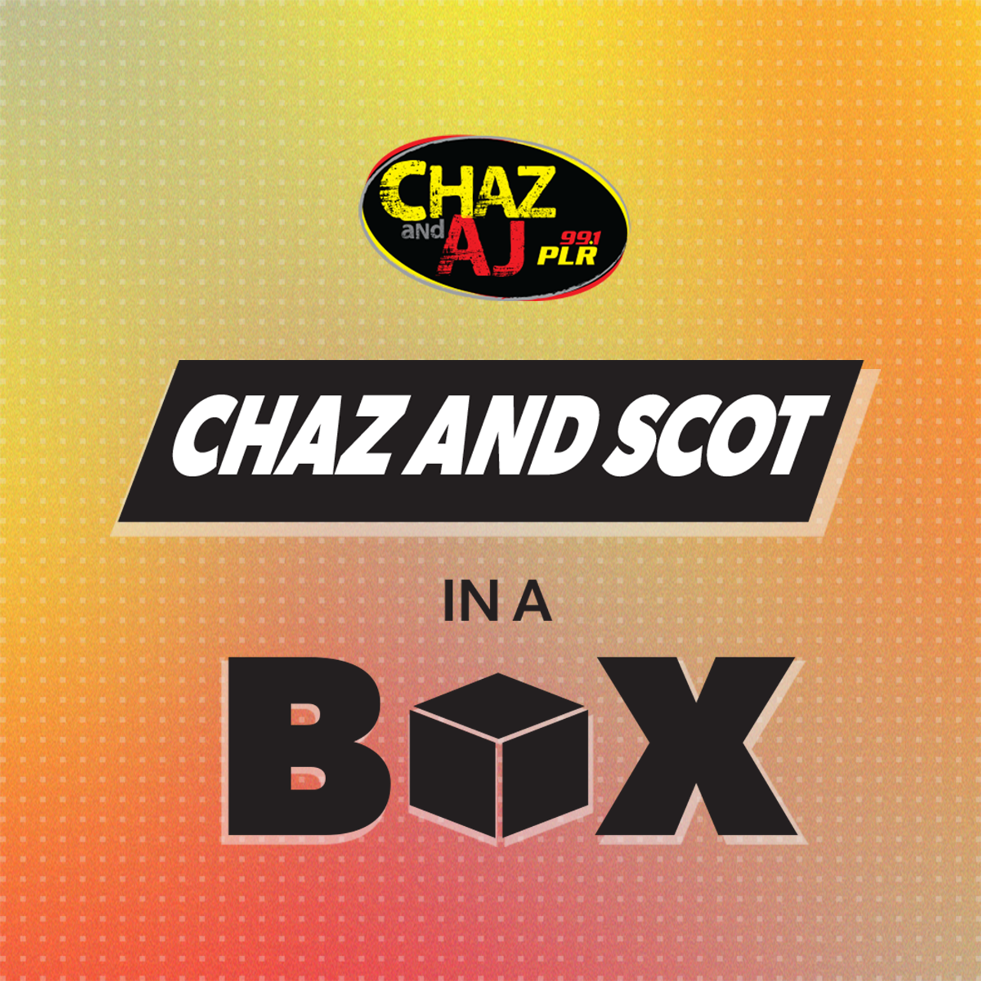 Chaz and AJ In The Morning