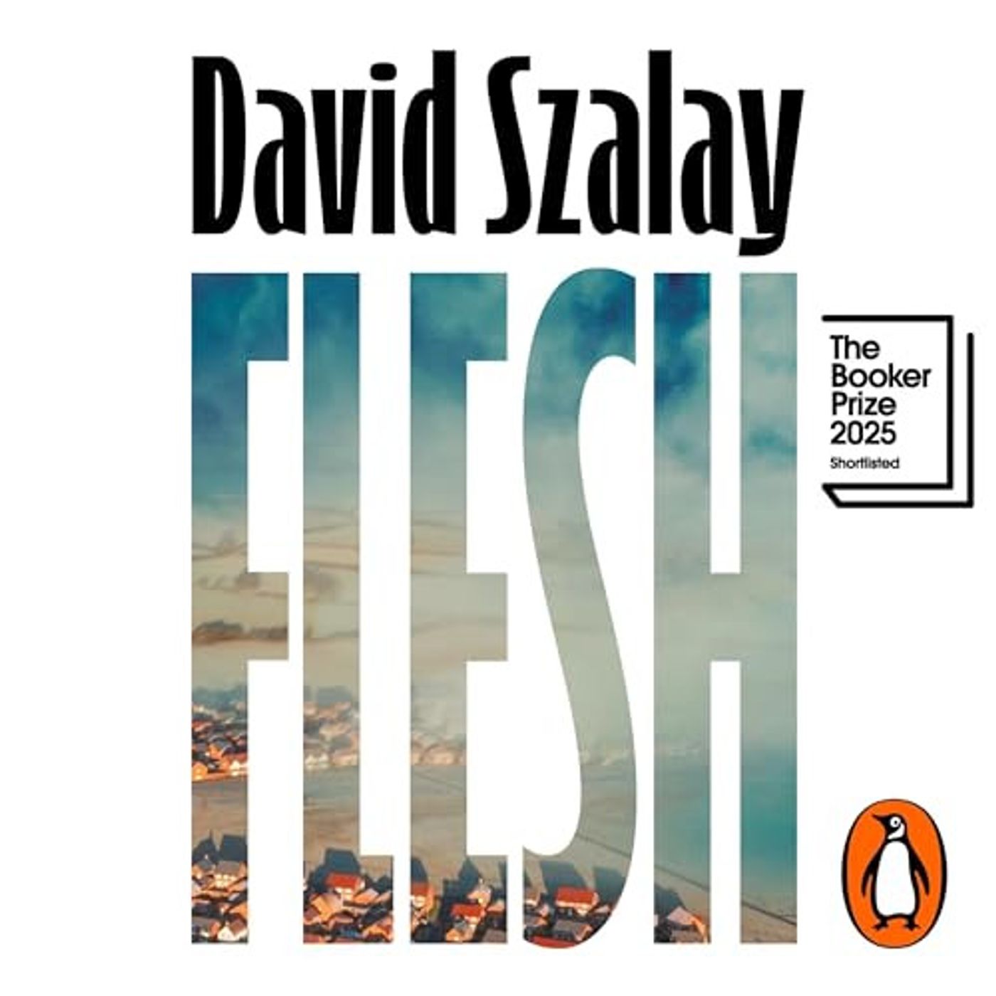 Bonus: Booker Winner 2025 - David Szalay for Flesh (Extract) Bonus: Booker Winner 2025 - David Szalay for Flesh (Extract)