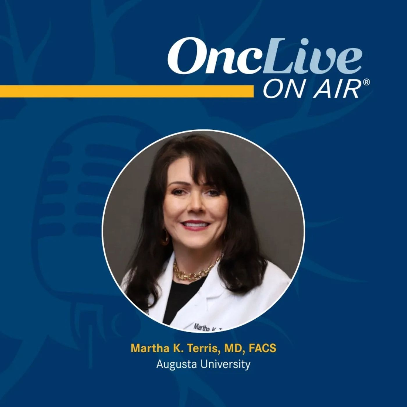 S14 Ep46: Unique Challenges Characterize Treatment Outcomes for Women With Bladder Cancer: With Martha K. Terris, MD, FACS