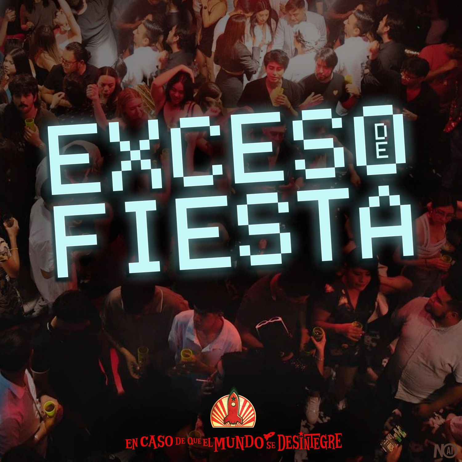S27 Ep6173: Exceso de Fiesta