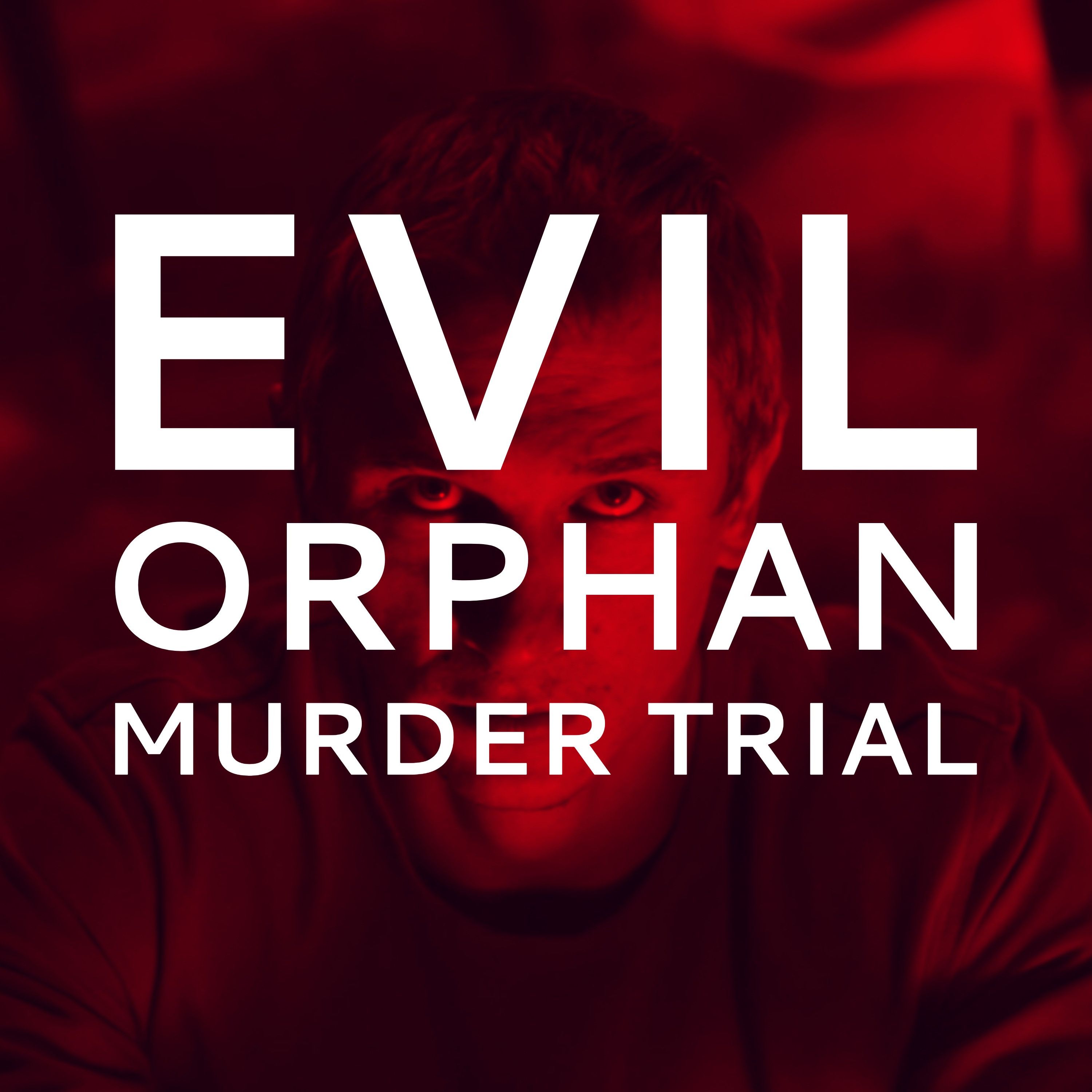 Evil Orphan | The Dima Tower Murder Trial