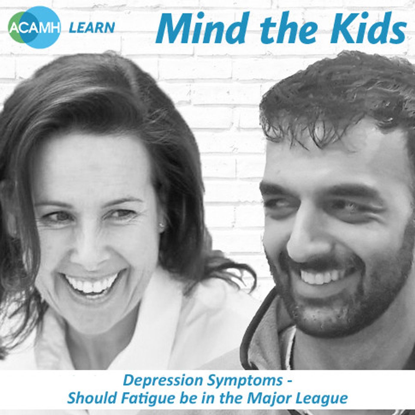S4 Ep8: Mind the Kids: Depression Symptoms - Should Fatigue be in the Major League?