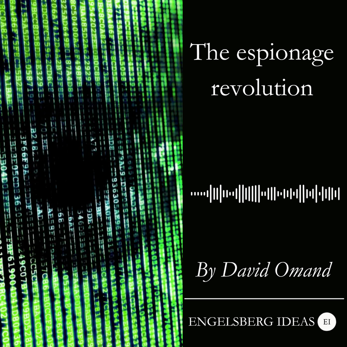 The espionage revolution