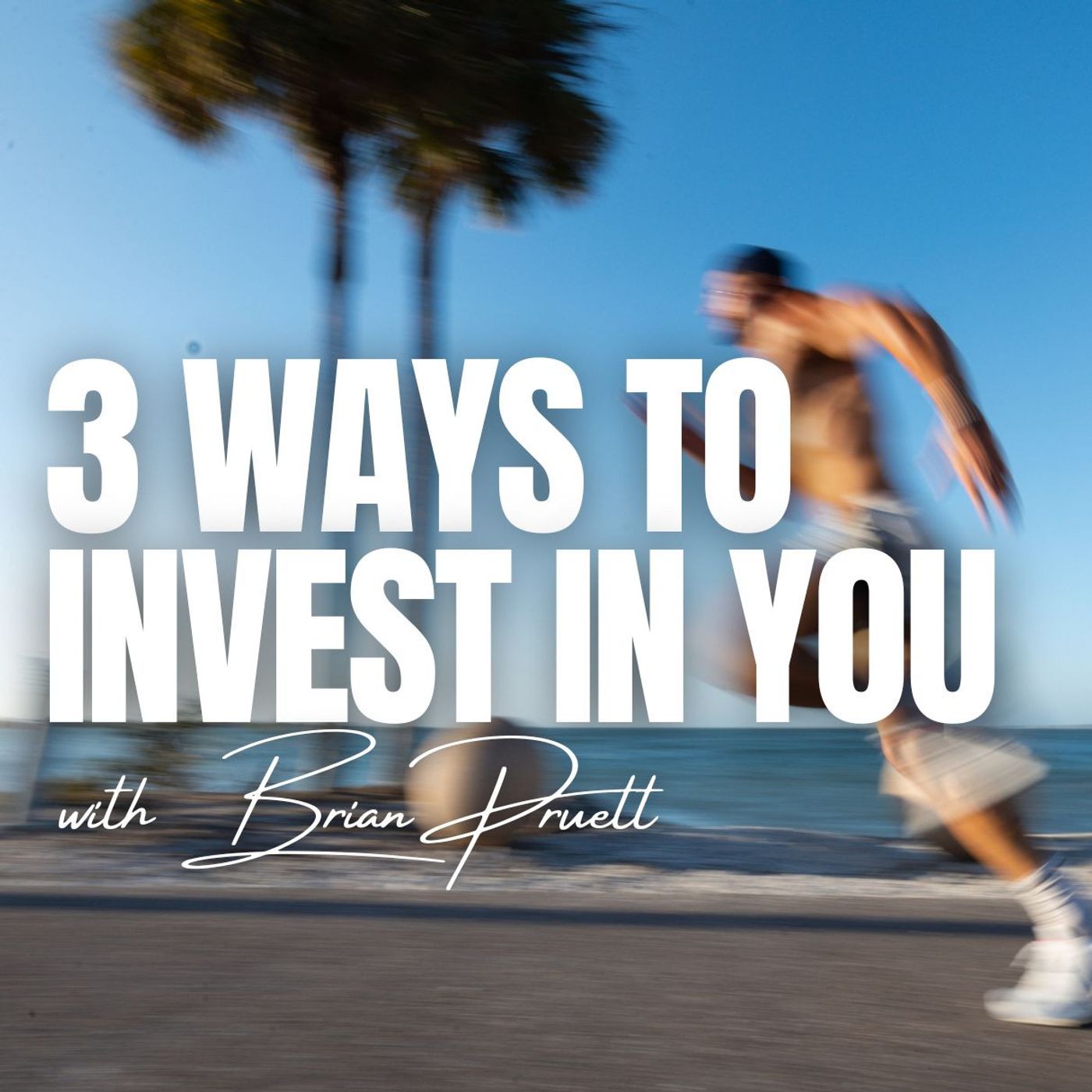 72: 3 Investments That Changed My Life Forever 72: 3 Investments That Changed My Life Forever