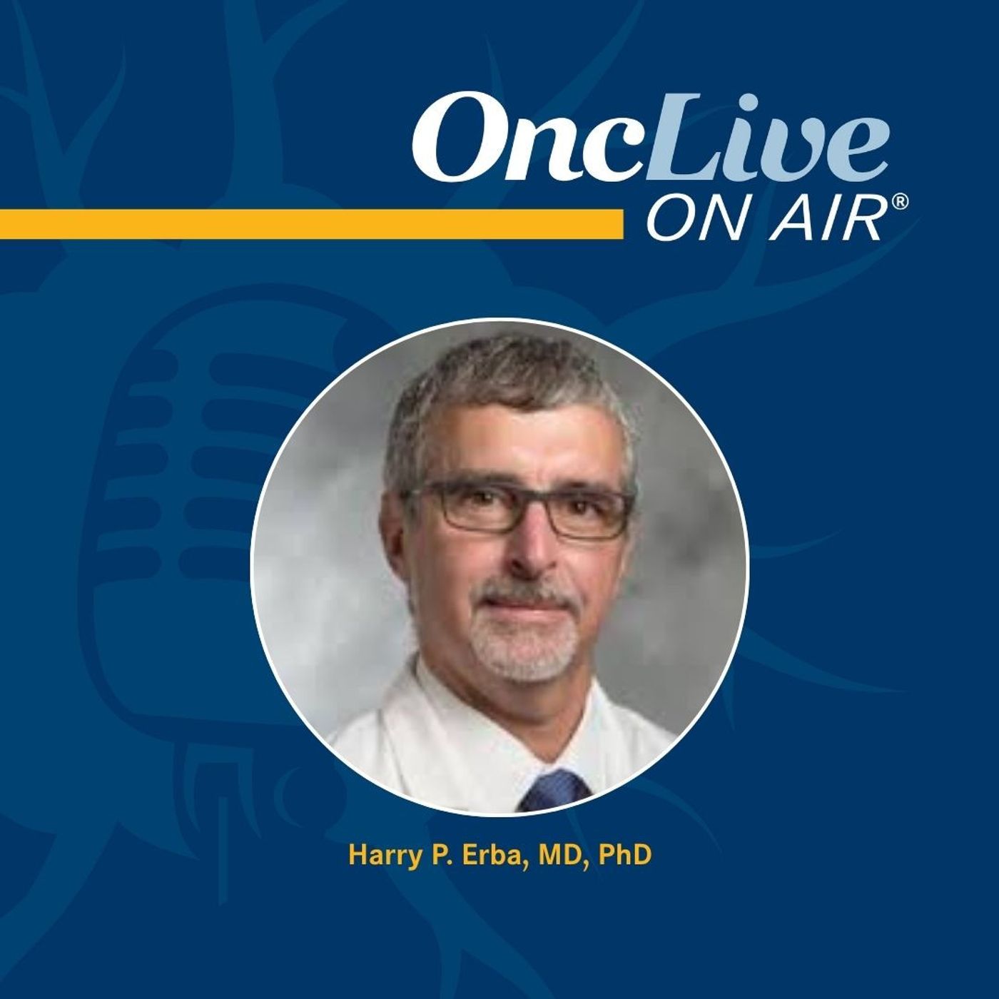S14 Ep52: FDA Approval Insights: Ziftomenib in NPM1+ R/R AML: With Harry P. Erba, MD, PhD