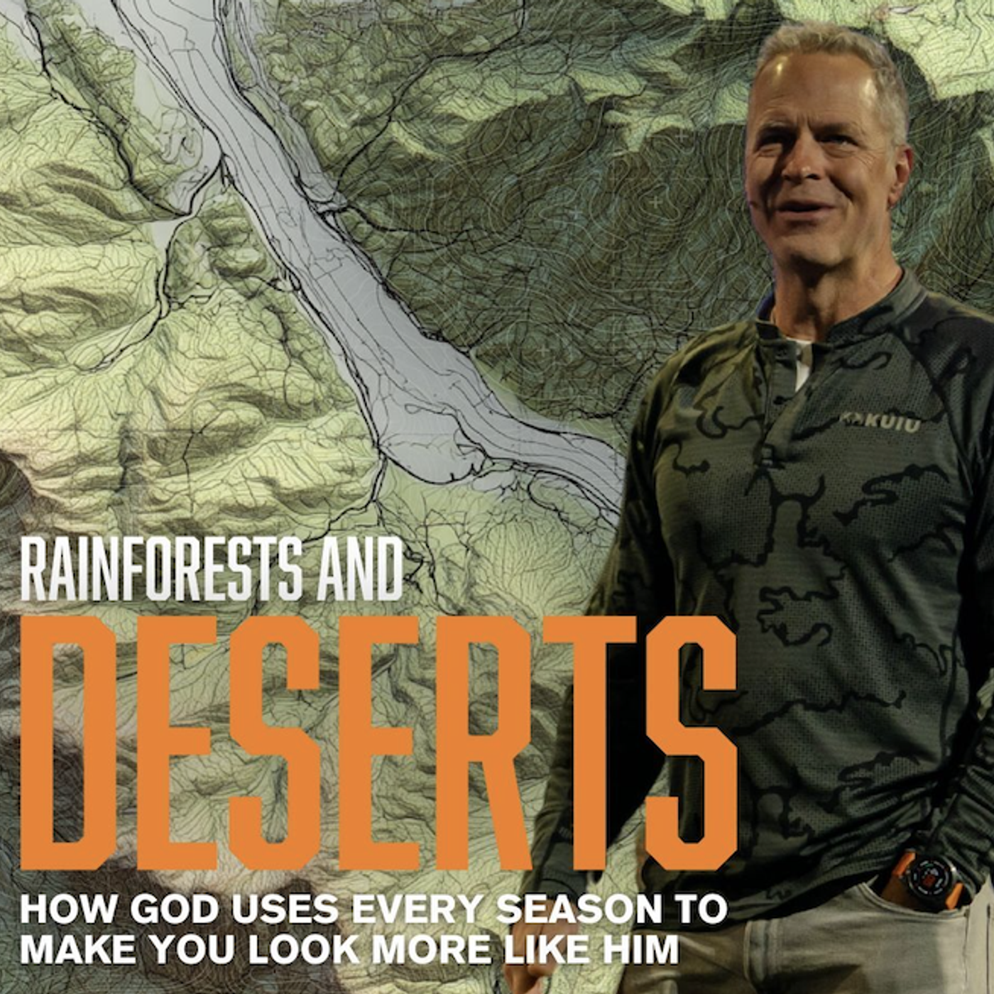 Rainforests and Deserts | How God Uses Every Season to Make You Look More Like Him episode artwork
