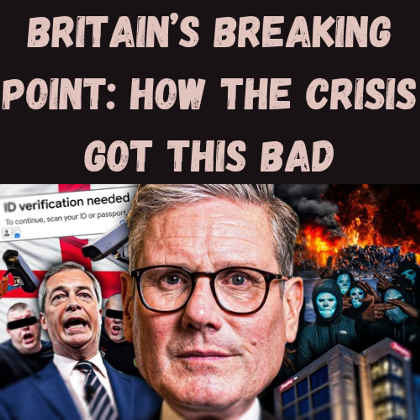 S21 Ep21: Britain’s Breaking Point: How the Crisis Got This Bad S21 Ep21: Britain’s Breaking Point: How the Crisis Got This Bad