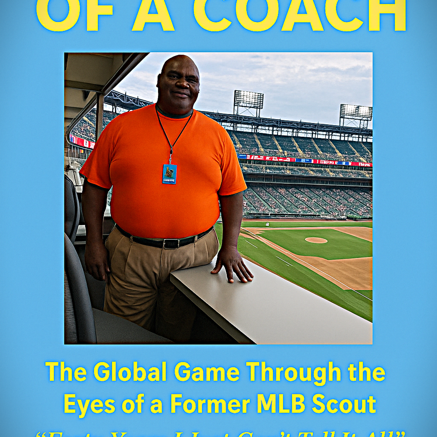 Your Diary Chapter: 4 MLB Dream The Global Game Author: Michael E. #MLBScout #ScoutingLife #BaseballScouting #ProBaseball #InsideMLB