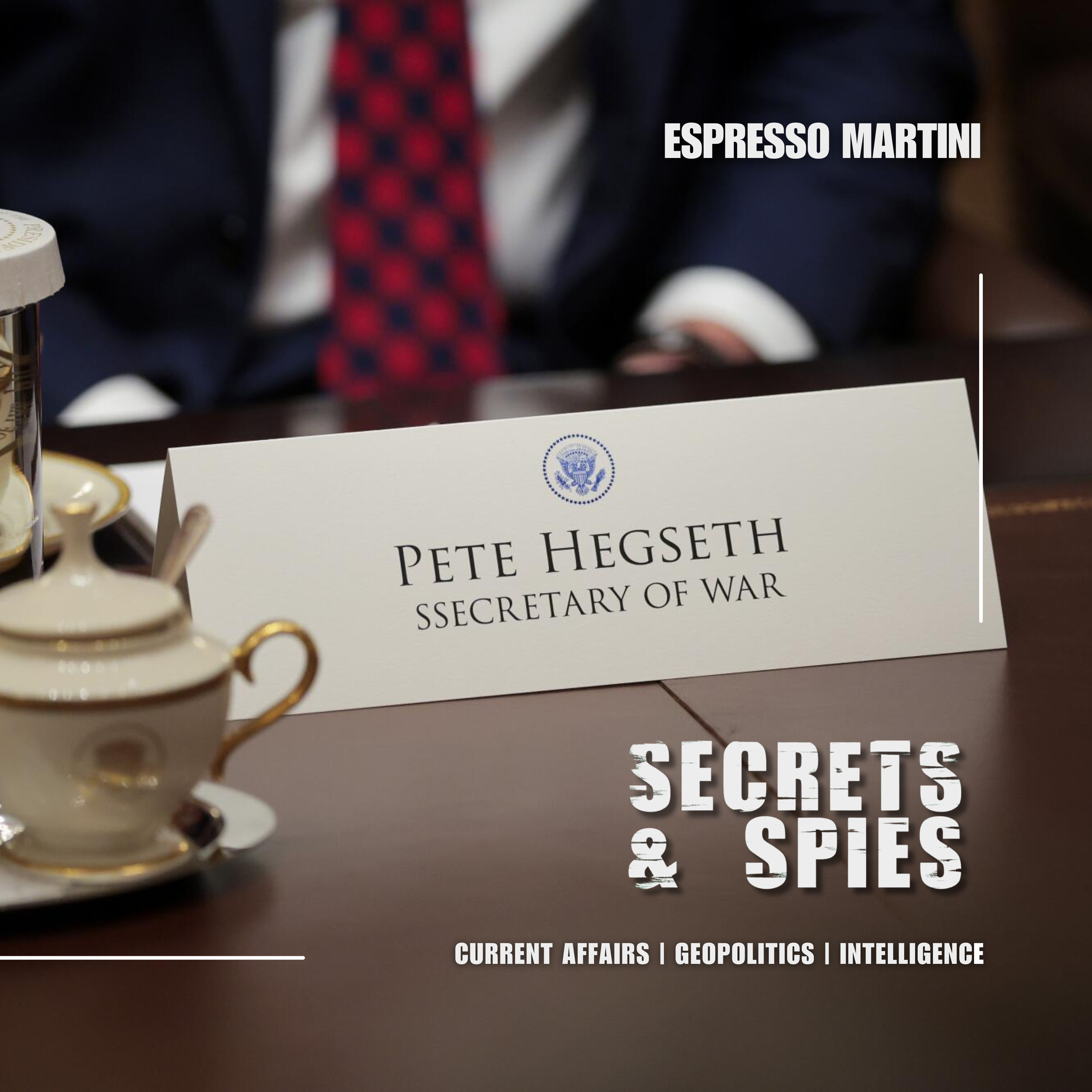 Secrets and Spies Podcast: Espionage | Global Issues | Current Affairs