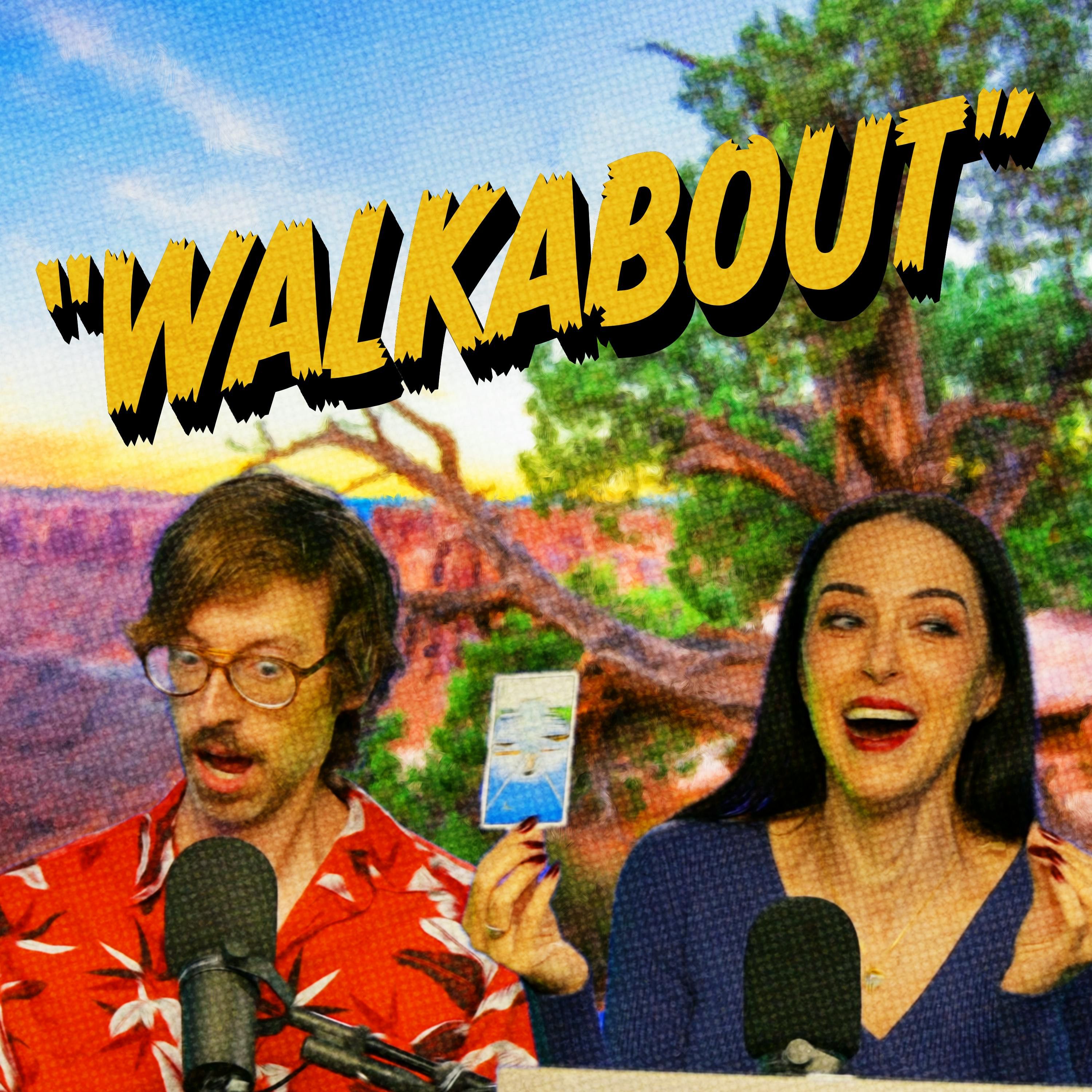 Time For Chaos S3 | E20 – Walkabout