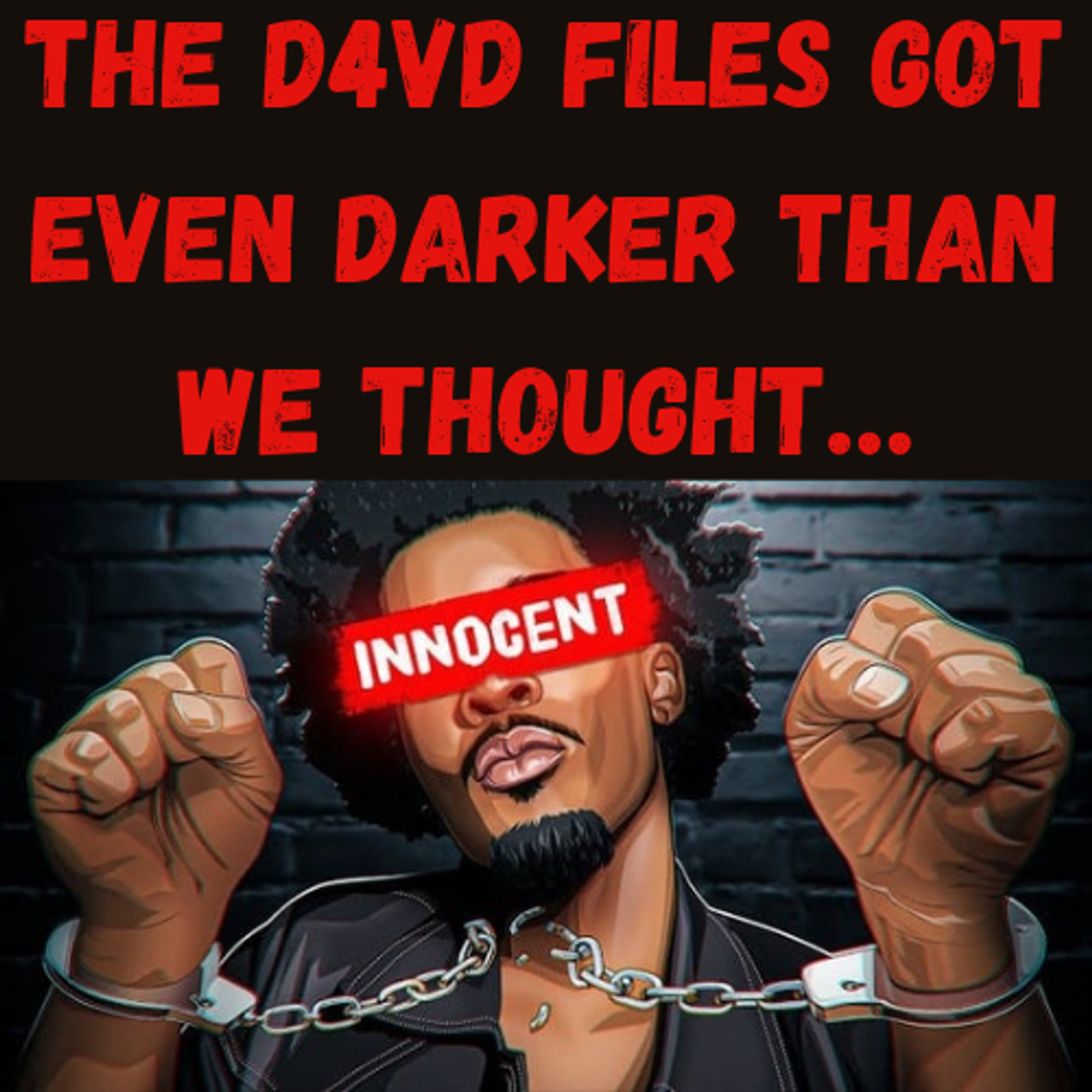 S21 Ep30: The D4VD Files Got Even DARKER Than We Thought… S21 Ep30: The D4VD Files Got Even DARKER Than We Thought…