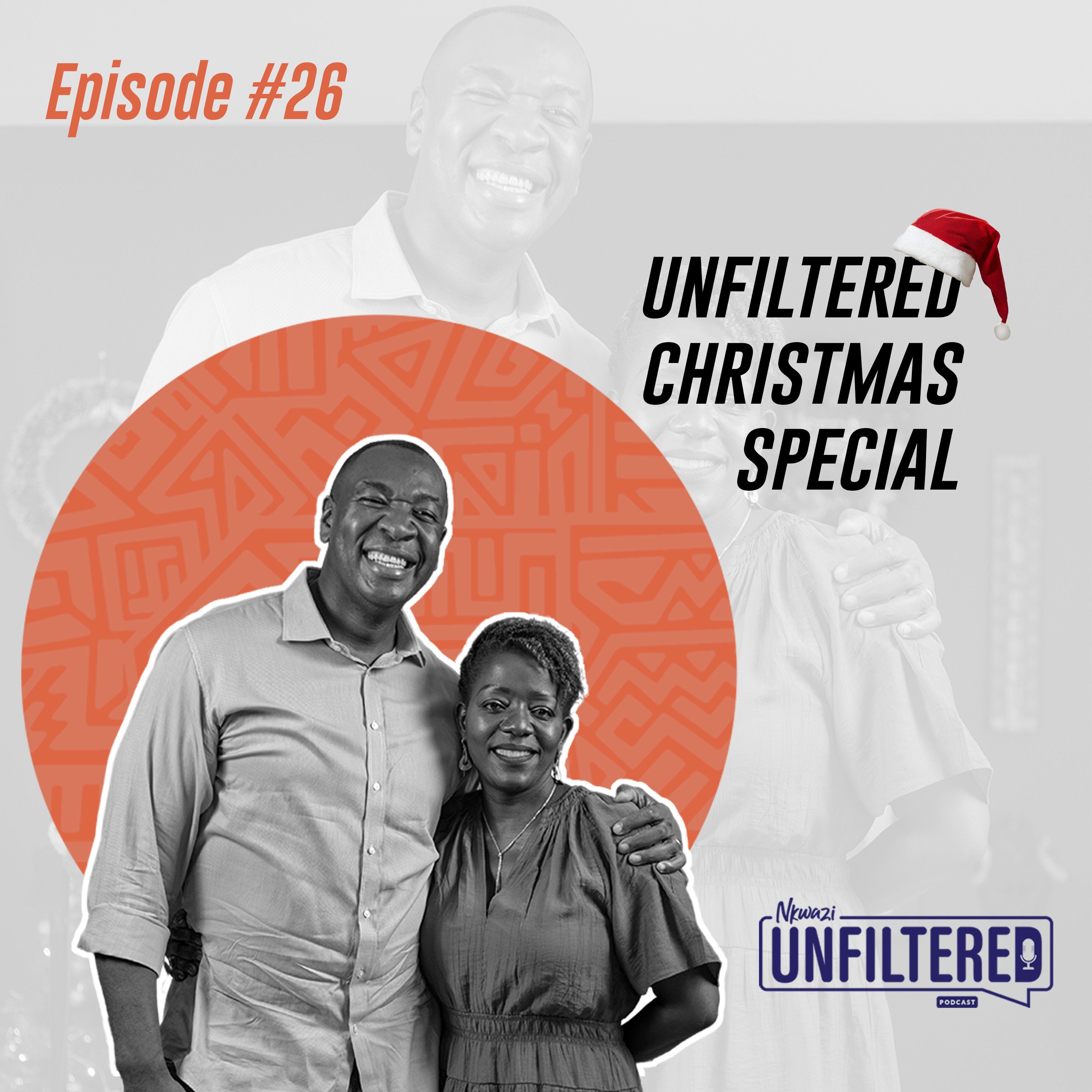 27: Episode 26 - Unfiltered Christmas Special