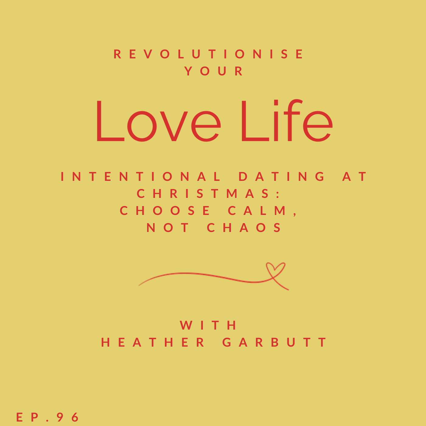 Intentional Dating at Christmas: Choose Calm, Not Chaos episode artwork