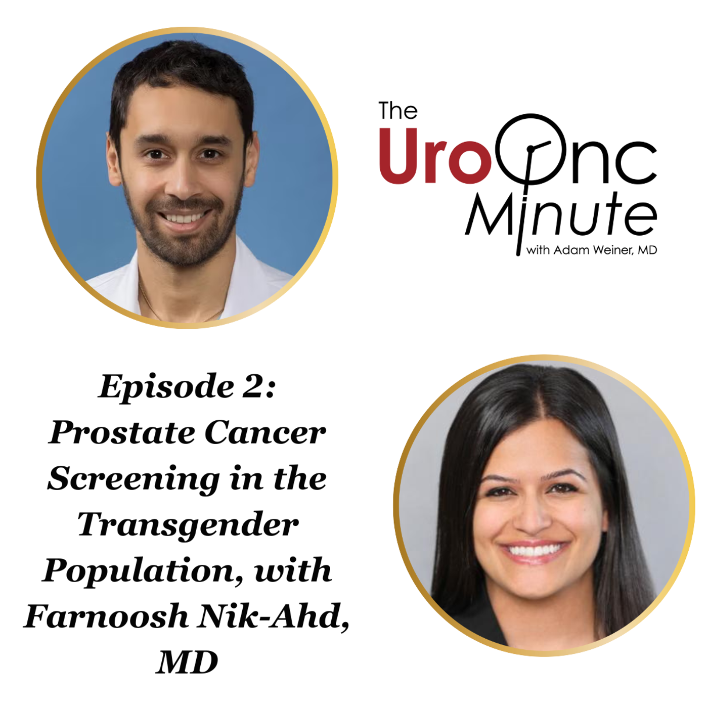 The UroOnc Minute: Prostate Cancer Screening in the Transgender Population, with Farnoosh Nik-Ahd, MD episode artwork