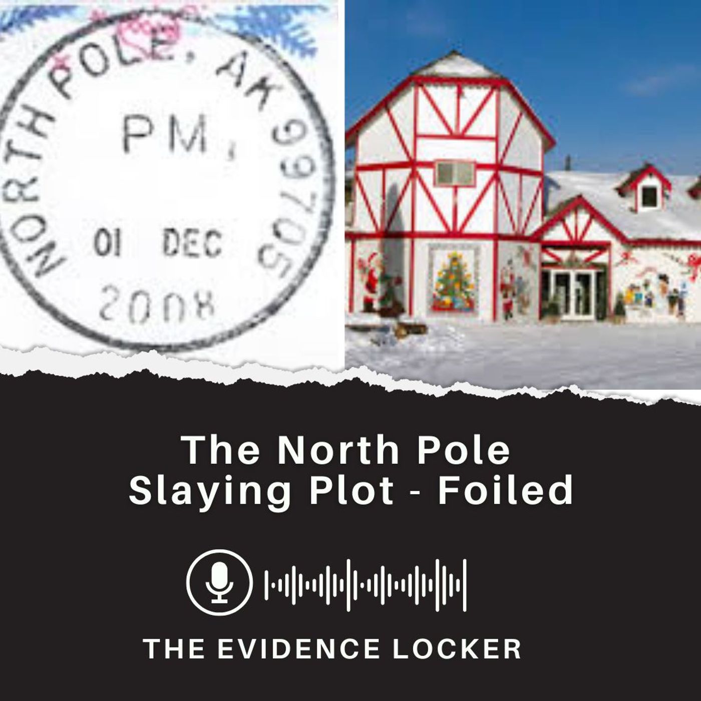 The North Pole Slaying Plot - Foiled | Alaska (Revisited)