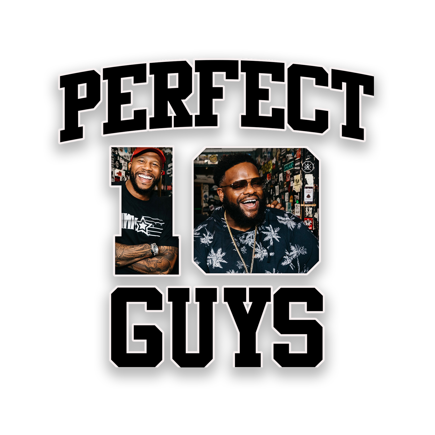 Perfect 10 Guys podcast artwork