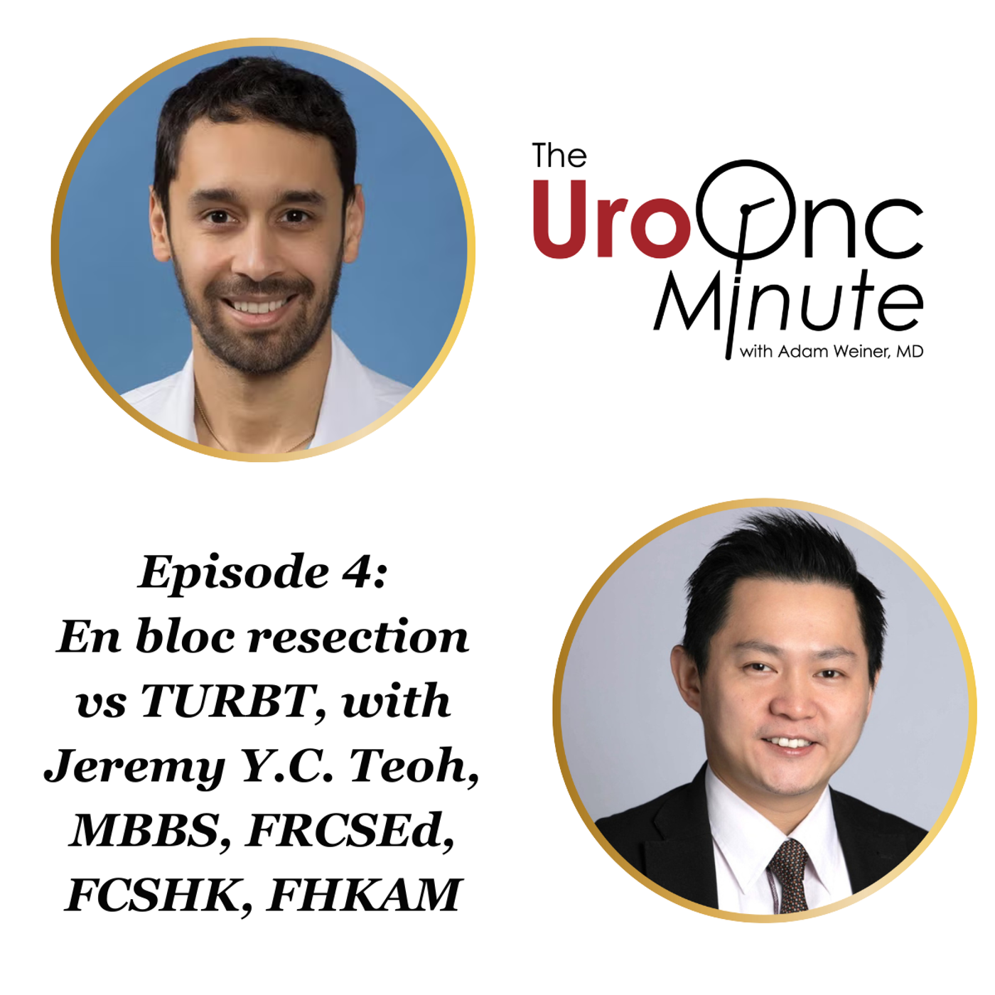 The UroOnc Minute: En bloc resection vs TURBT, with Jeremy Y.C. Teoh, MBBS, FRCSEd, FCSHK, FHKAM episode artwork