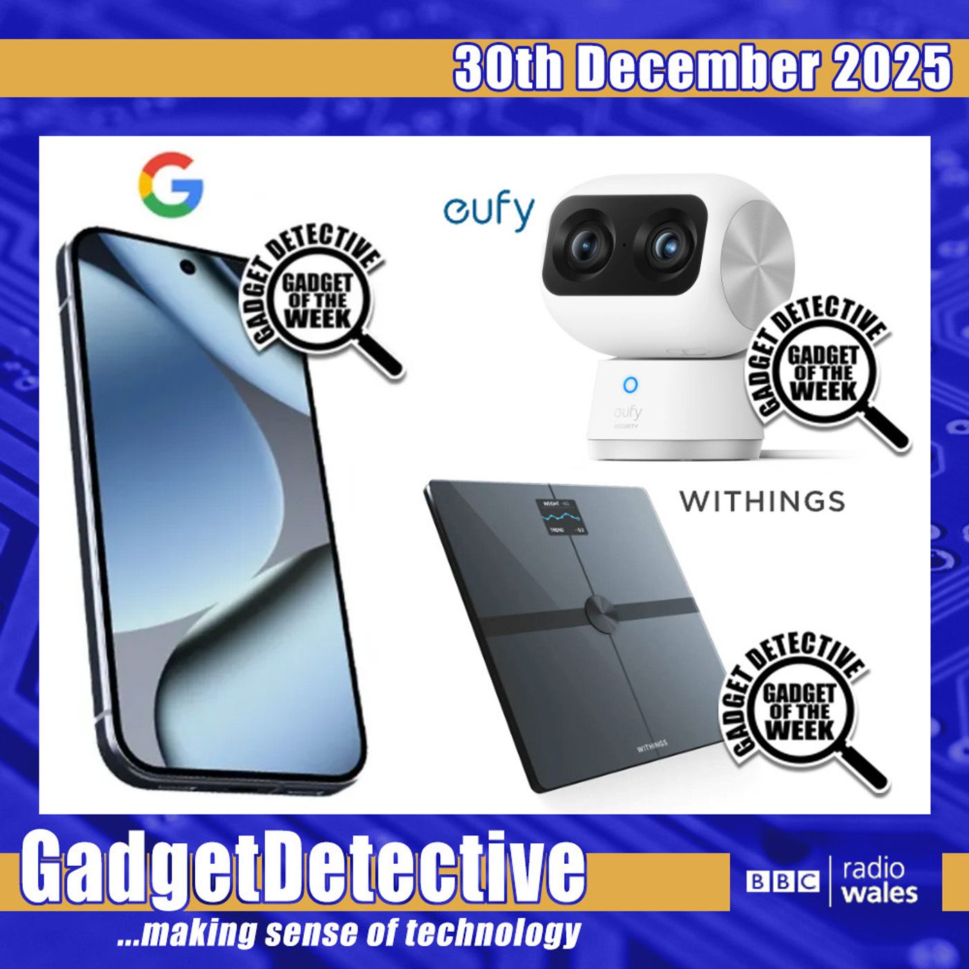 30th December 2025 - The Future of Gadgets on BBC Radio Wales 30th December 2025 - The Future of Gadgets on BBC Radio Wales