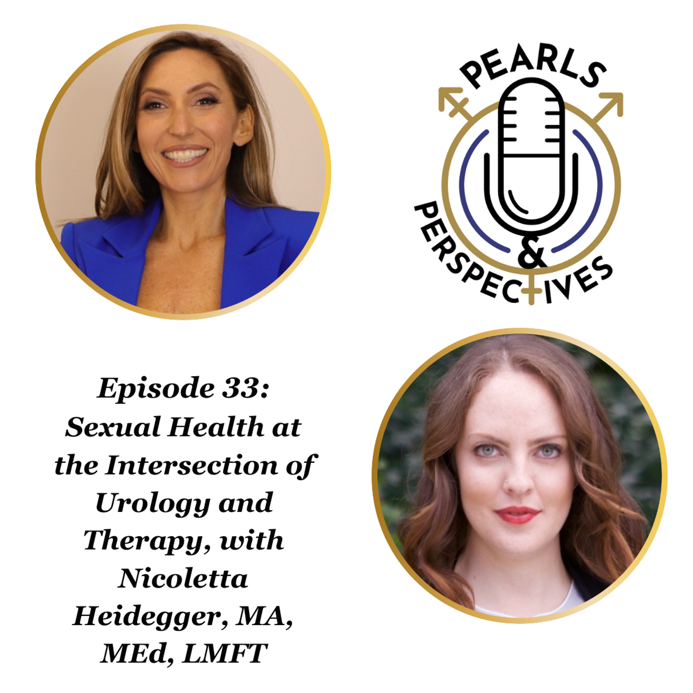 Pearls & Perspectives: Sexual Health at the Intersection of Urology and Therapy, with Nicoletta Heidegger, MA, MEd, LMFT episode artwork