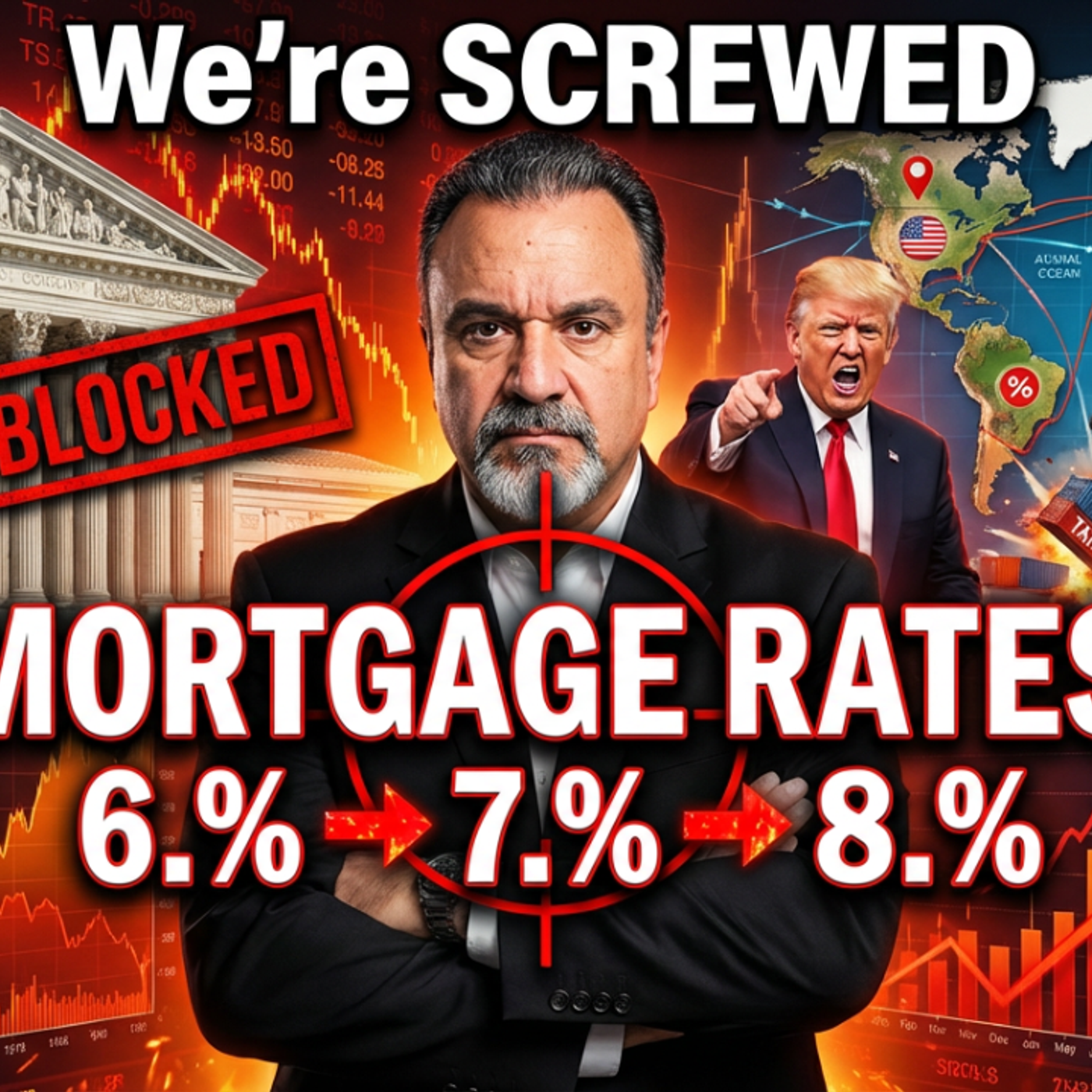 Trump: ‘If the Court Blocks Tariffs We’re Screwed’ — Mortgage Rates in the Crosshairs”