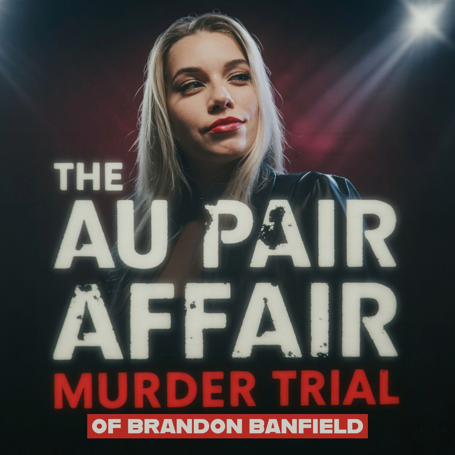 FBI Behavioral Expert Robin Dreeke On Brendan Banfield's Psychology | Calculated Killer Or Wrongly Accused? episode artwork
