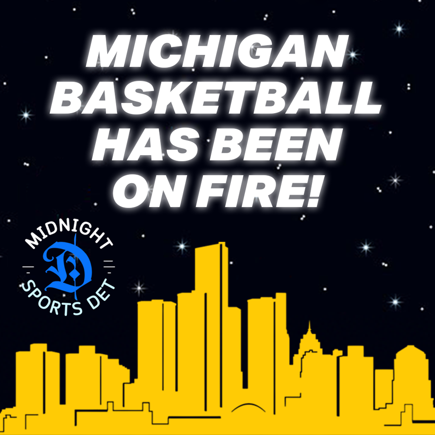 Michigan Basketball Is on FIRE 🔥 | The Wolverines Are Dominating This Season episode artwork