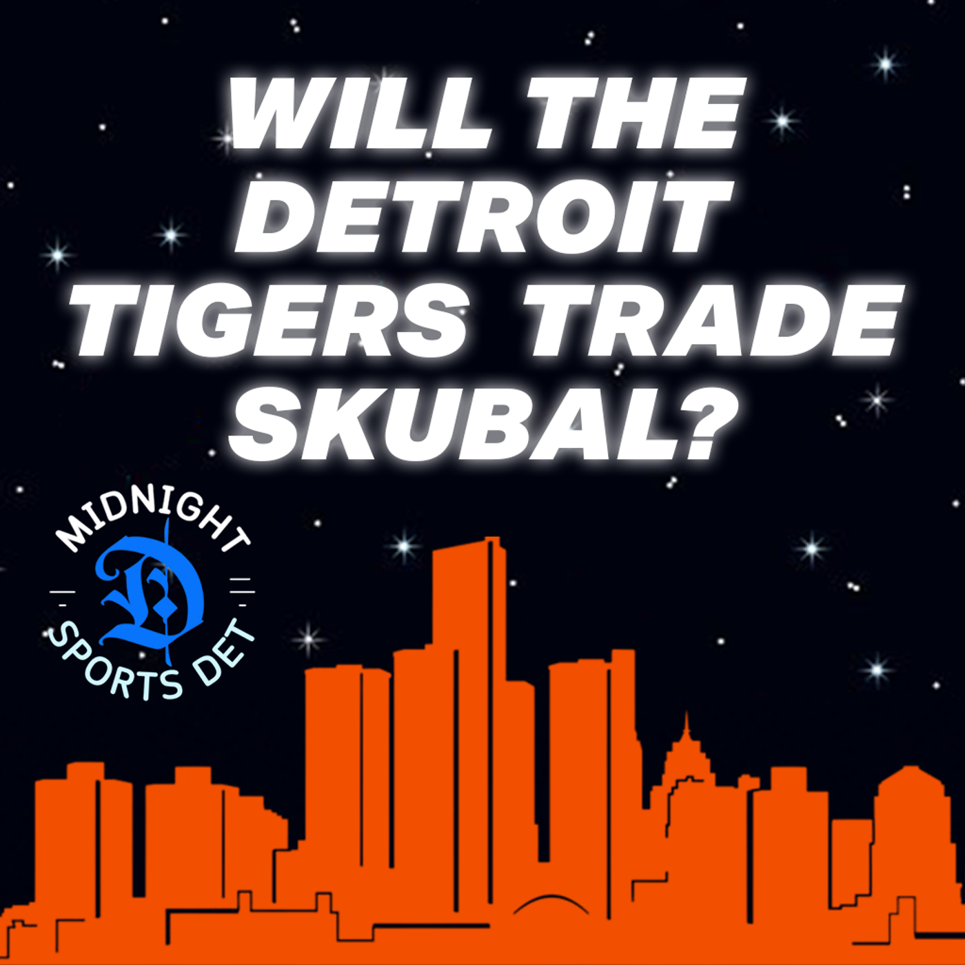 Will They Trade Tarik Skubal? | Detroit Tigers 2026 Outlook 🐯⚾ episode artwork