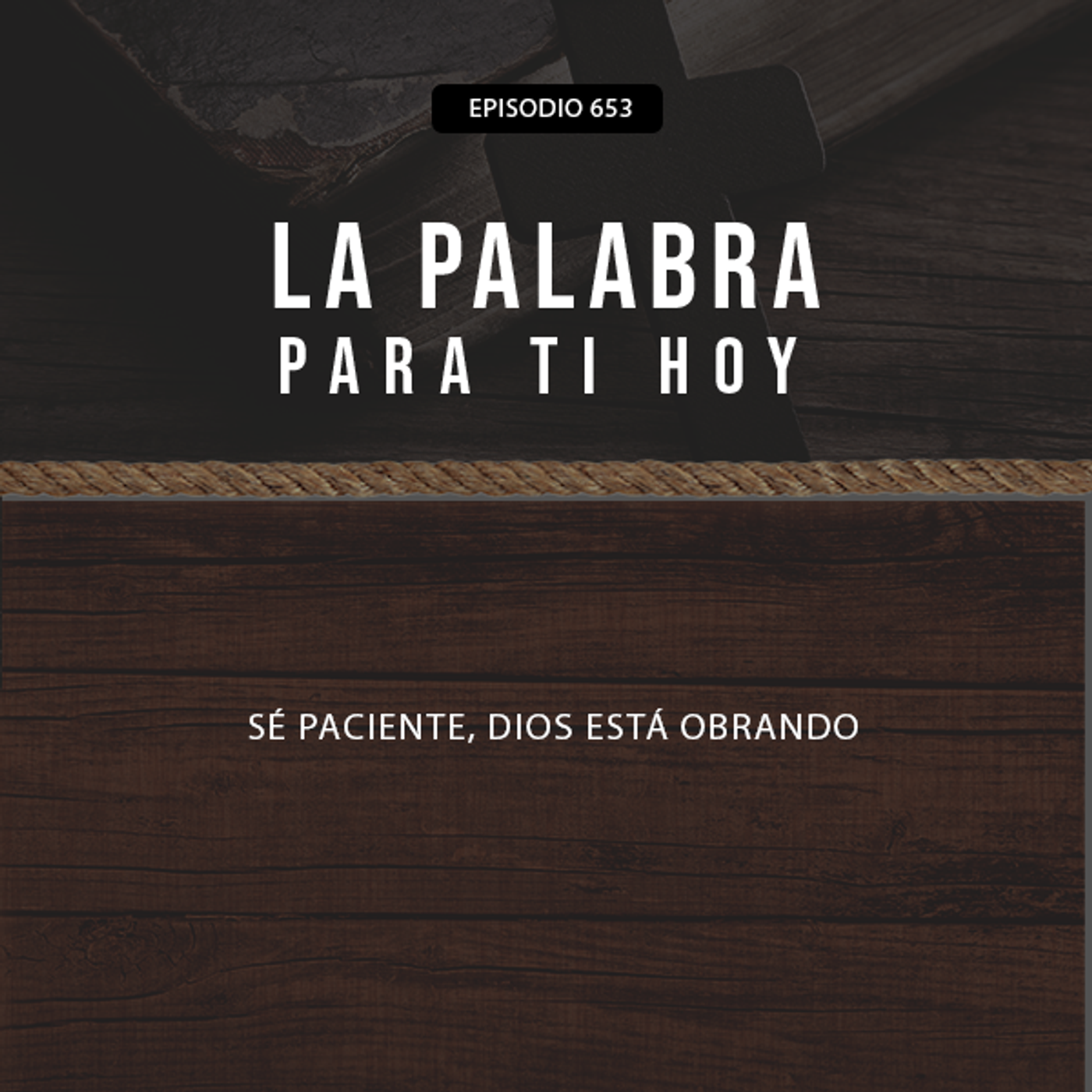 Sé paciente, Dios está obrando