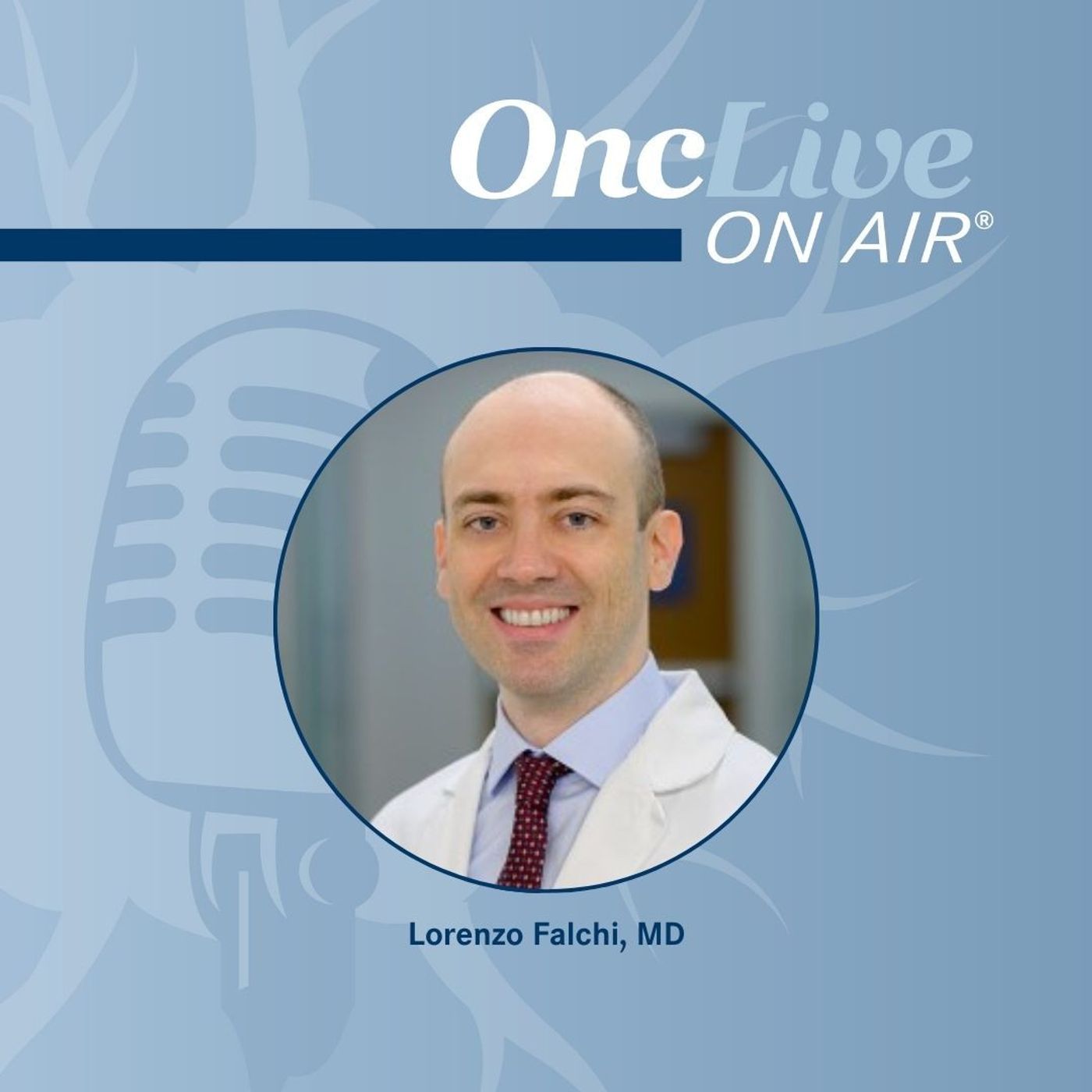 S14 Ep76: FDA Approval Insights: Epcoritamab Plus Rituximab/Lenalidomide for Relapsed/Refractory Follicular Lymphoma: With Lorenzo Falchi, MD