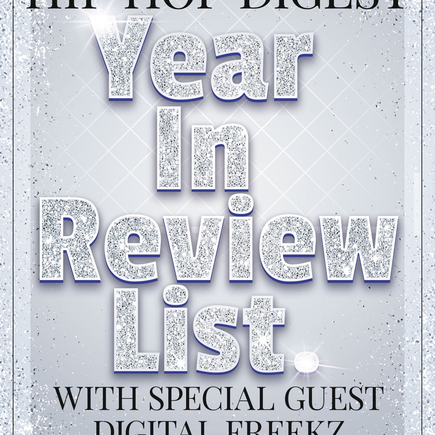Hip-Hop Digest Show