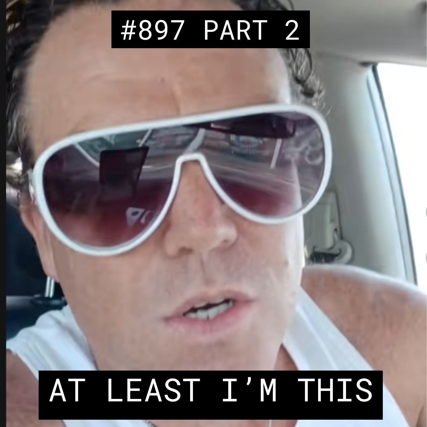 At Least I'm This - #897 Part 2