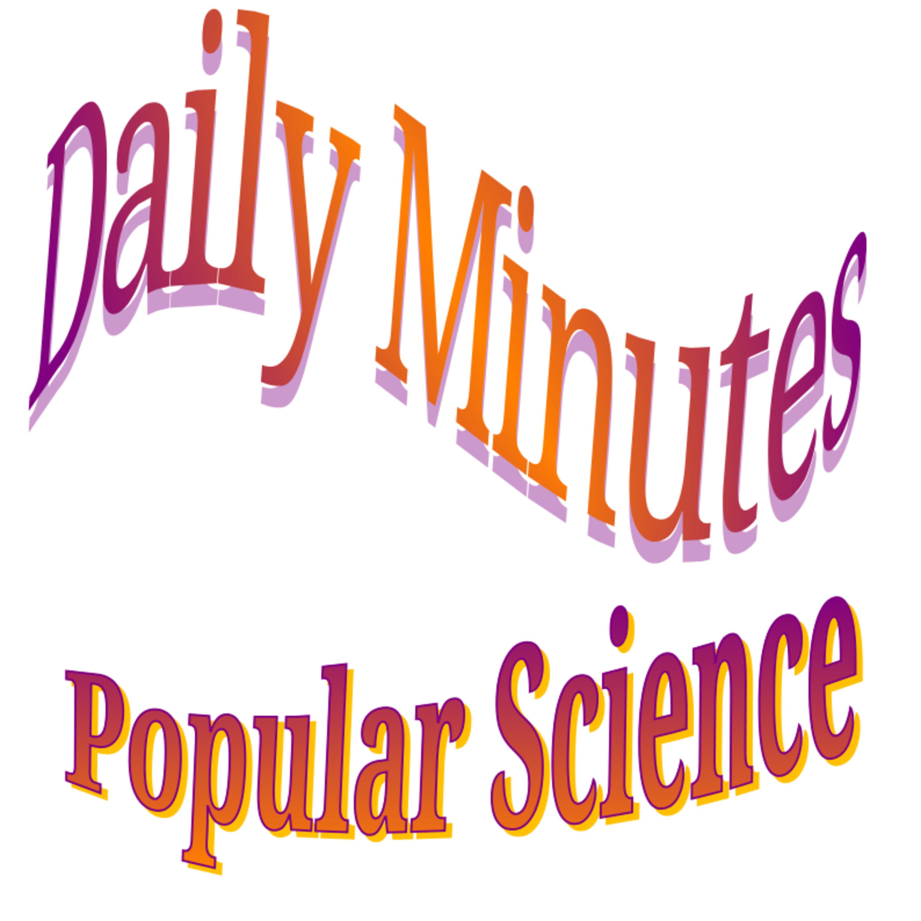 S3 Ep611: Daily Minutes Popular Science in perspectief S3E611 episode artwork