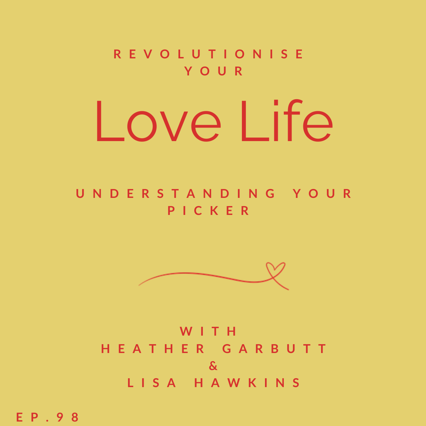 Revolutionise Your Love Life