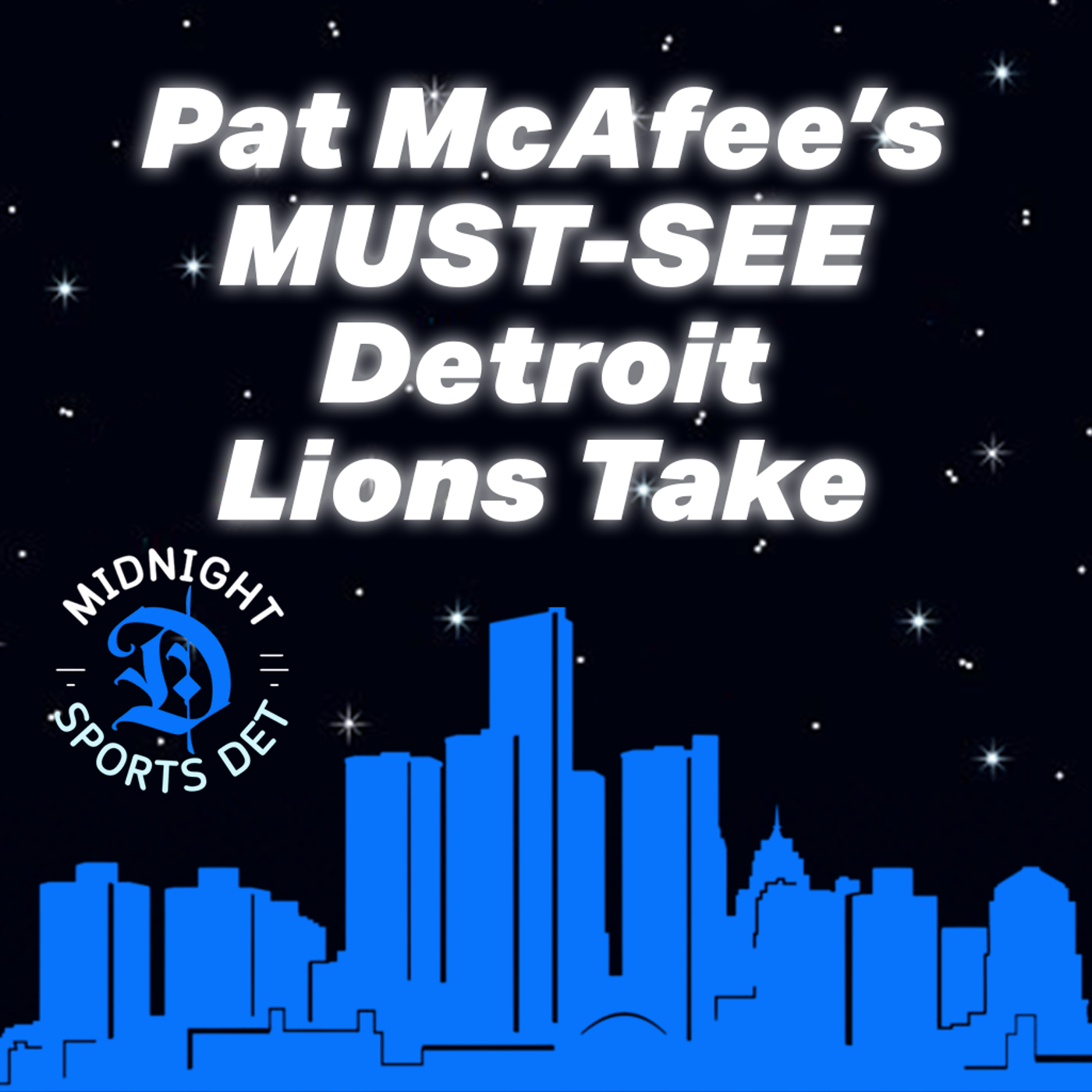 EP 20: Pat McAfee’s MUST-SEE Detroit Lions Take, Aidan Hutchinson Speaks & NFL Coaching Chaos episode artwork