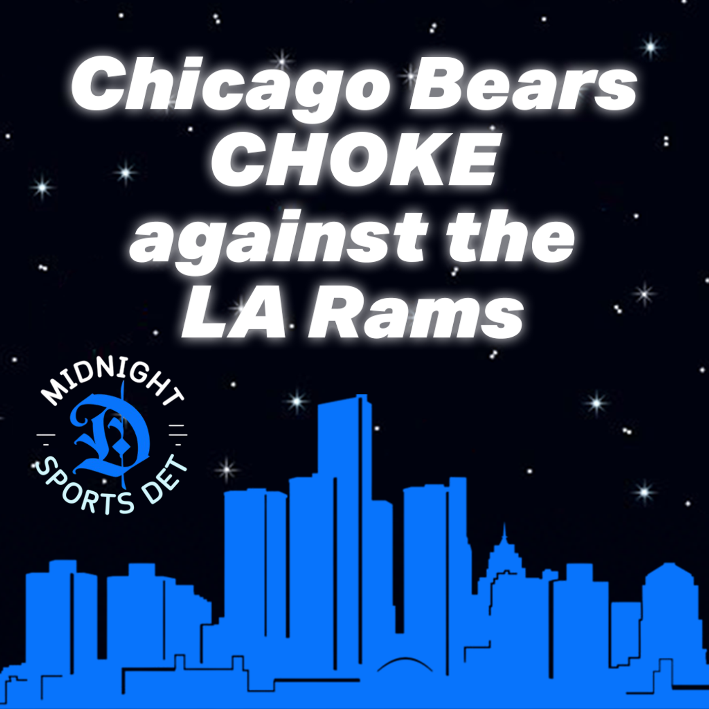 EP 27: Bears CHOKE vs Rams 😳 Turnovers, Collapse & What This Loss Means for Ben Johnson & Caleb Williams episode artwork