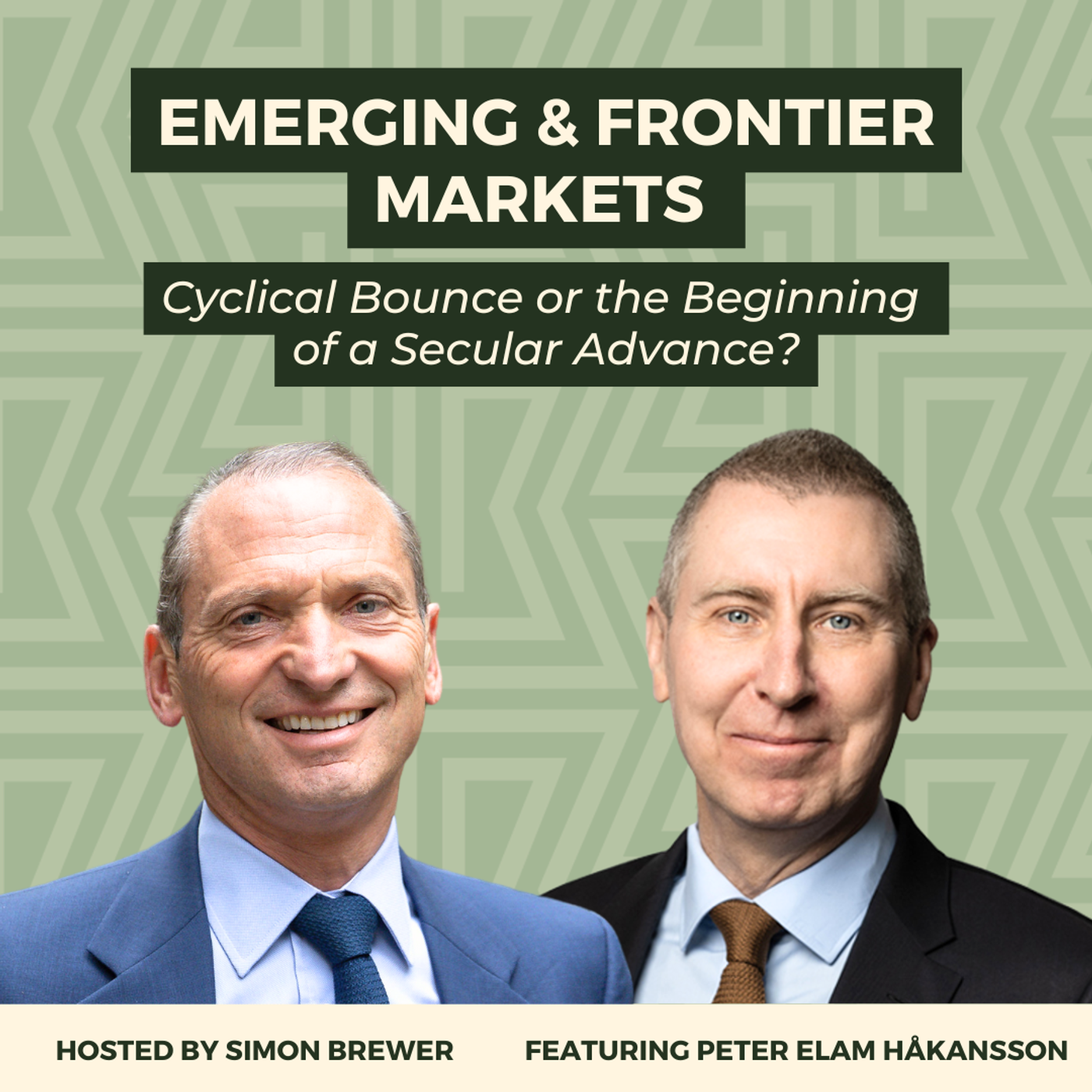192: Emerging and Frontier Markets: Cyclical Bounce or the Beginning of a Secular Advance? A discussion with Peter Elam Håkansson, CEO and Founder of East Capital.