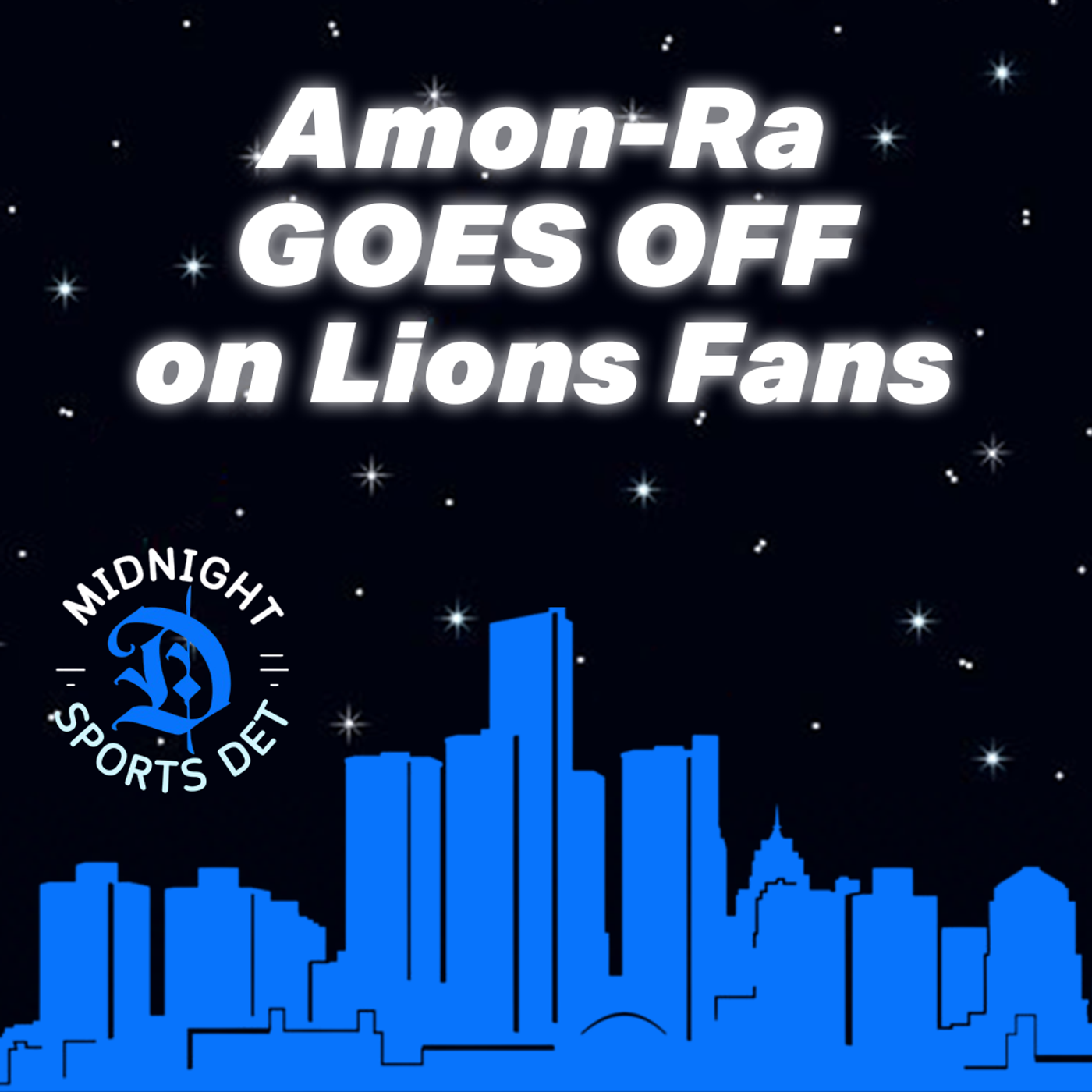 EP 31: Amon-Ra GOES OFF on Lions Fans Over Drew Petzing Hire! EVERYTHING He Said About Fans & Drew Petzing episode artwork