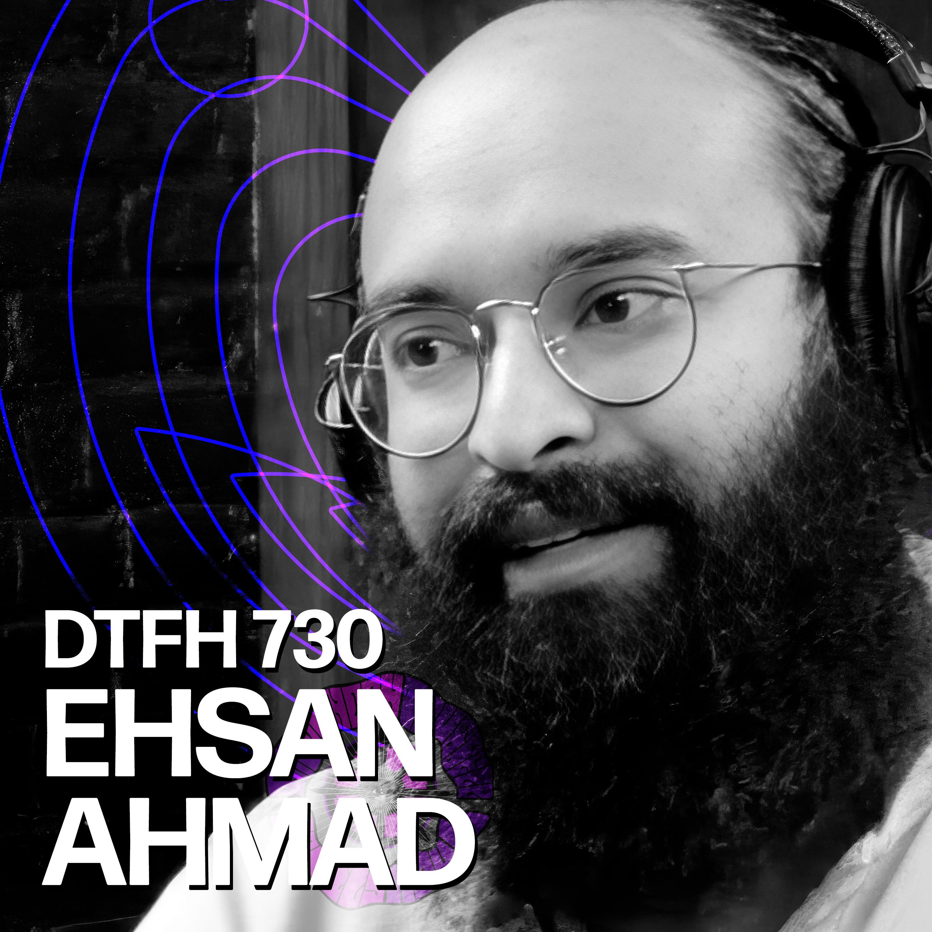734: Ehsan Ahmad