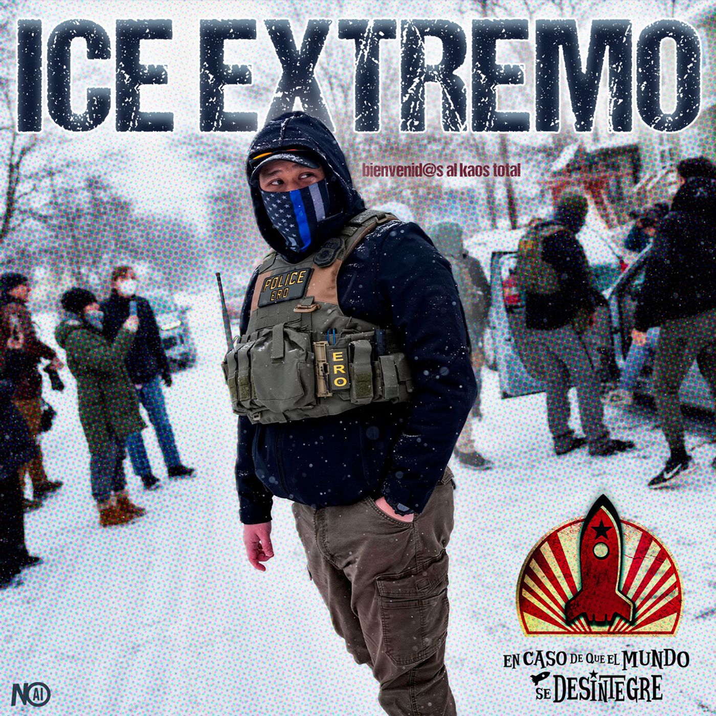 S27 Ep6226: ICE Extremo