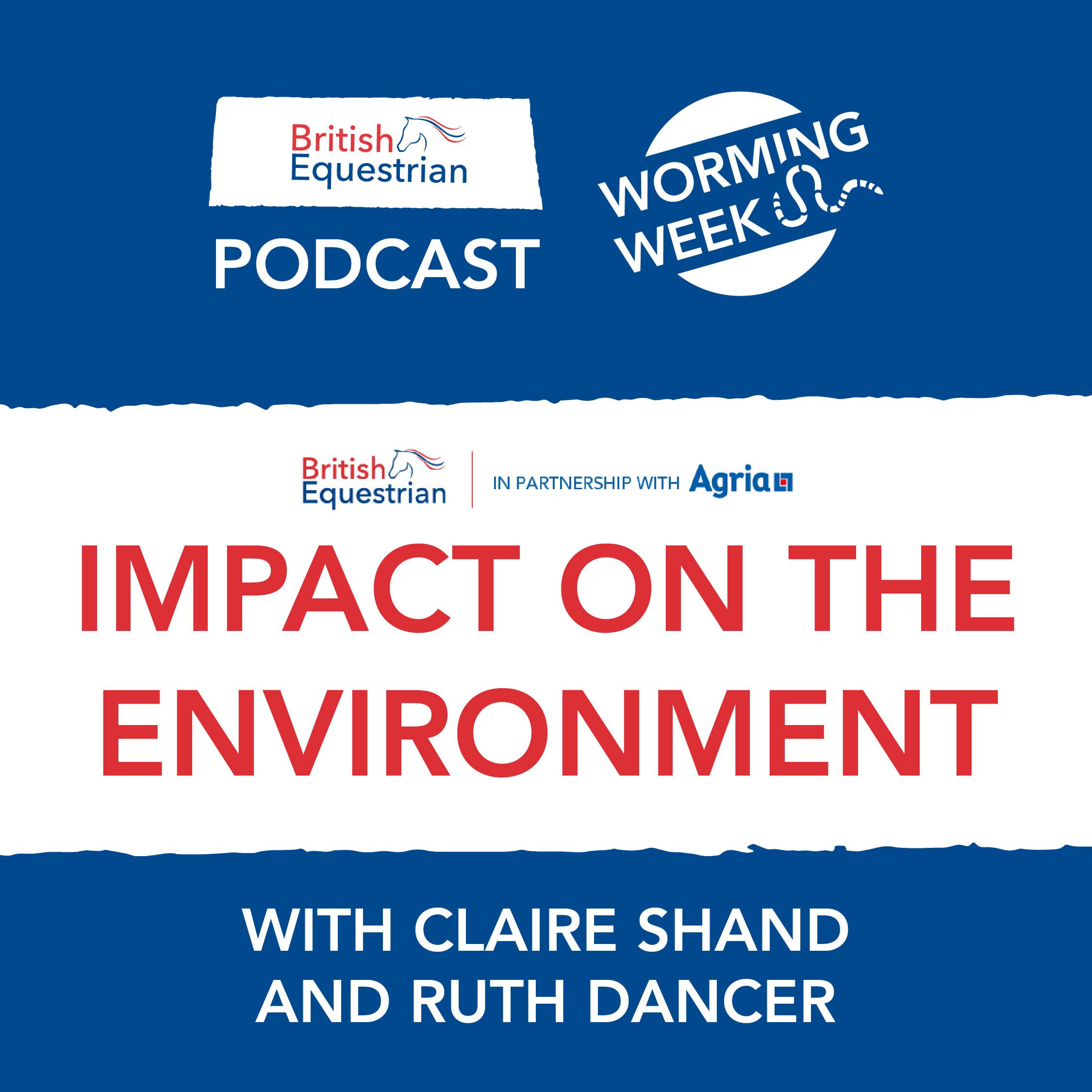S2 Ep30: Worming Week: Impact on the Environment